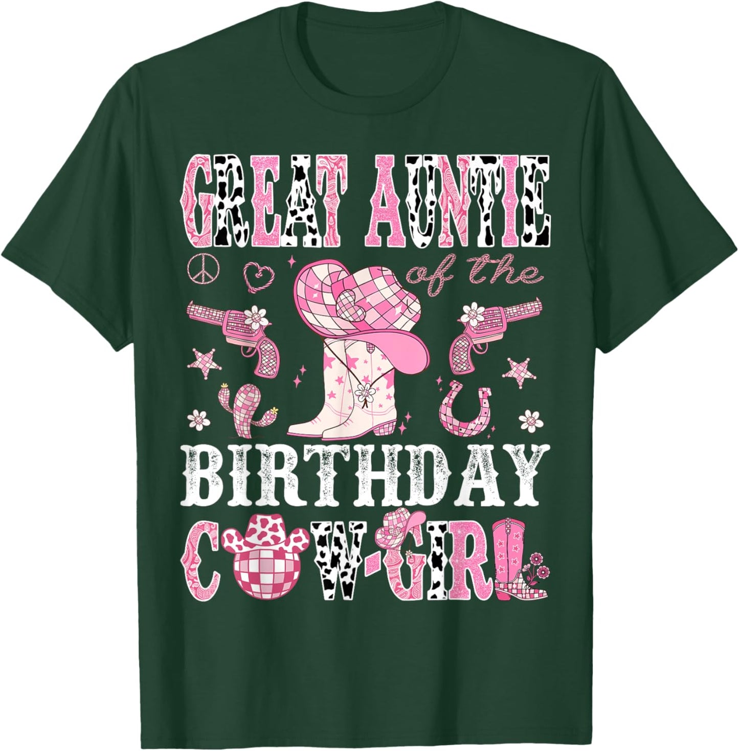 Great Auntie Of The Birthday Cow-Girl Pink Disco Western T-Shirt - T-Shirt | Forest