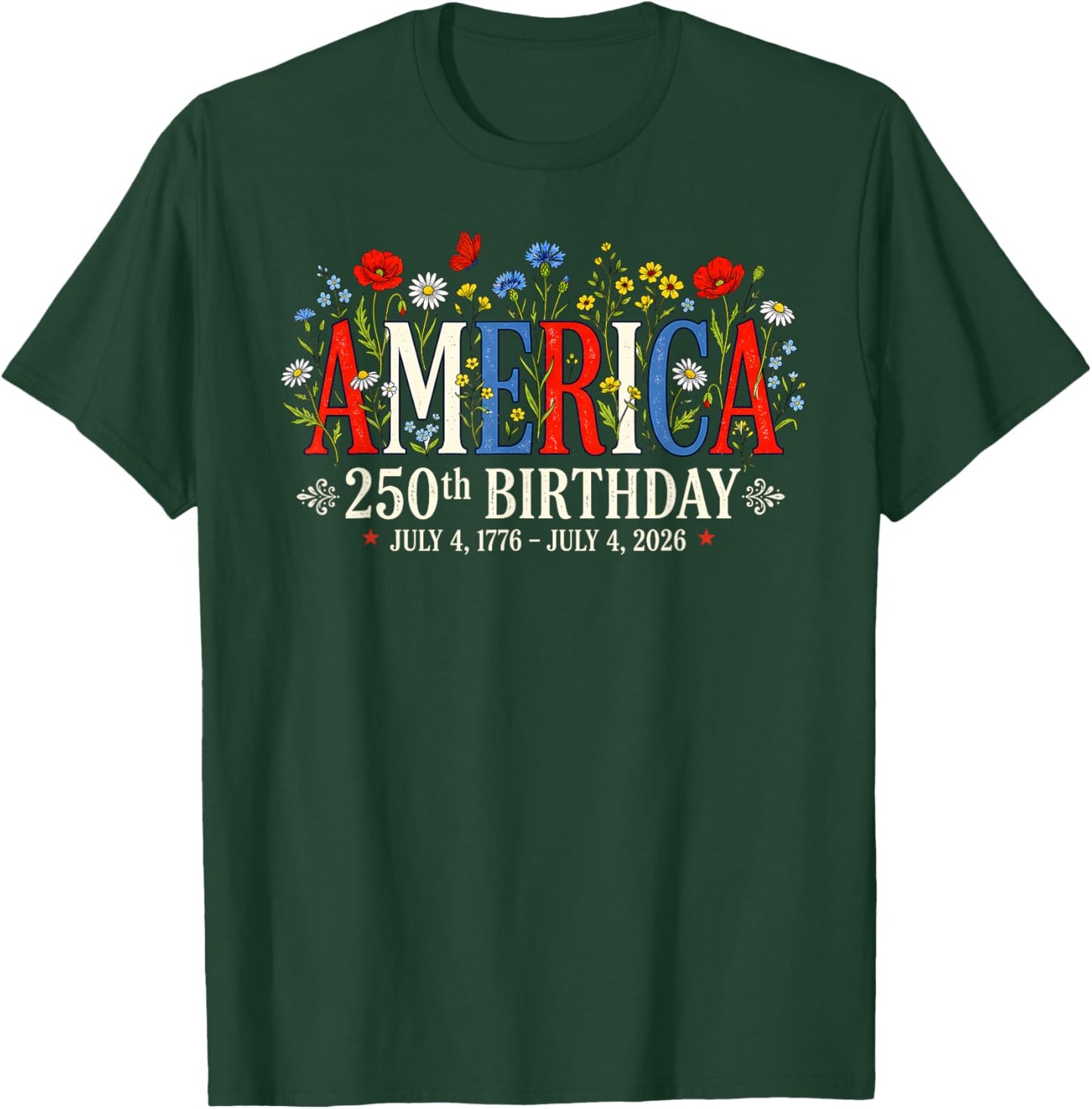 250 Years America Anniversary US 250th Birthday Floral Women T-Shirt - T-Shirt | Forest