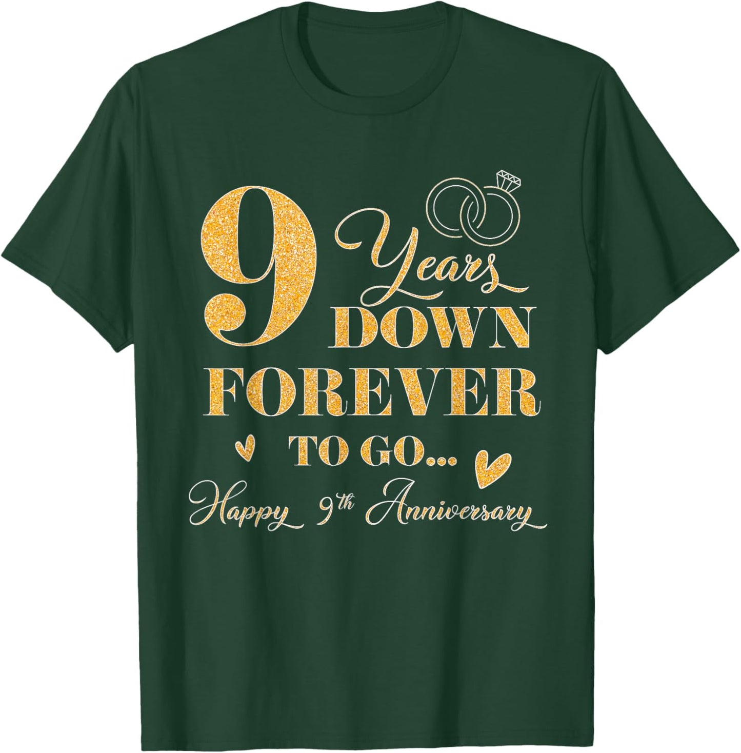 9 Year Down Forever To Go Happy 9th Anniversary For Couple T-Shirt - T-Shirt | Forest