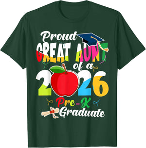 Proud Great Aunt of 2026 Pre-K Graduate Mothers Day Grad T-Shirt - T-Shirt | Forest