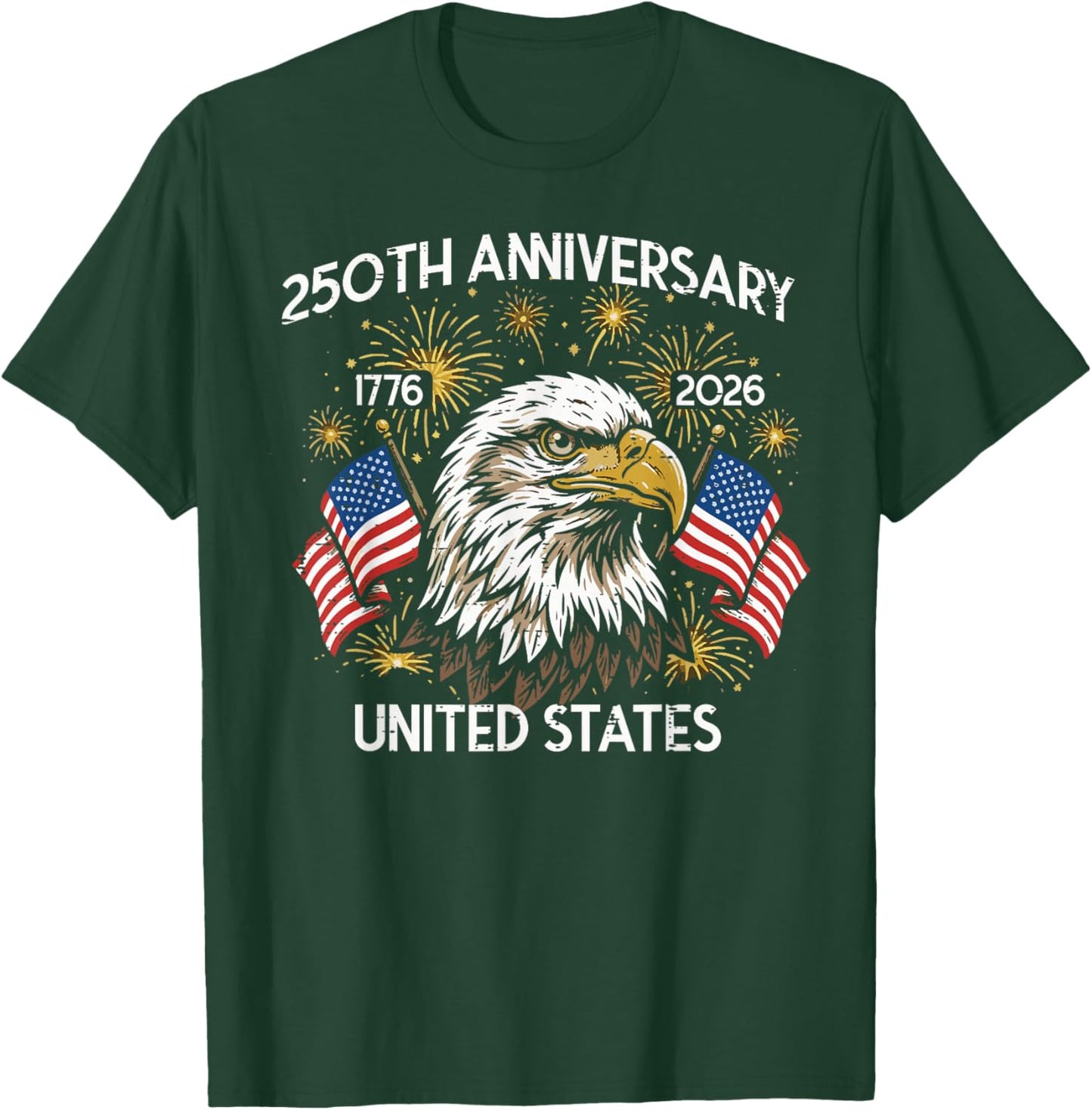 250th Anniversary United States 250 Years 4th of July Men T-Shirt - T-Shirt | Forest