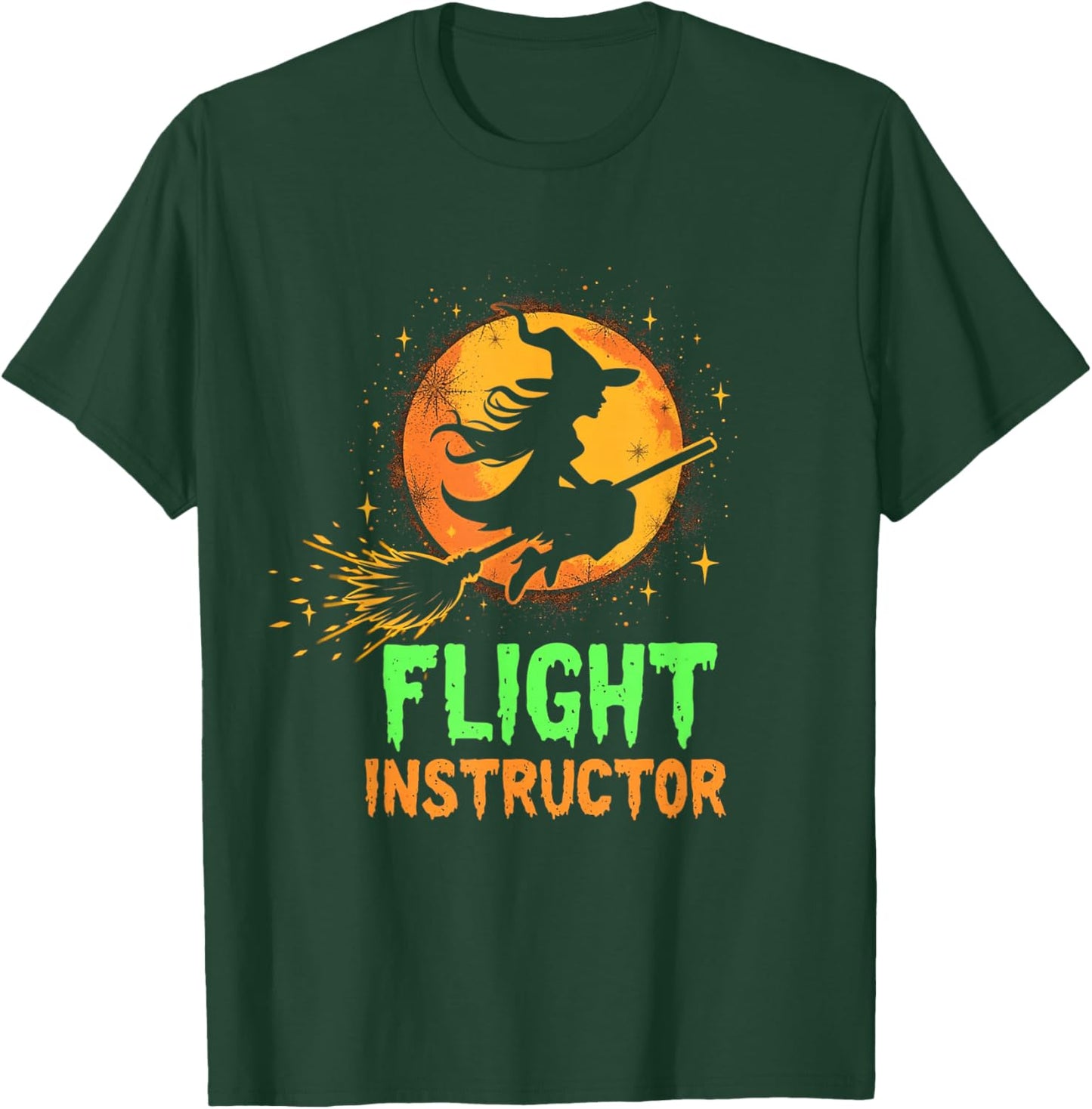FLIGHT INSTRUCTOR Witch Broomstick T-Shirt - T-Shirt | Forest
