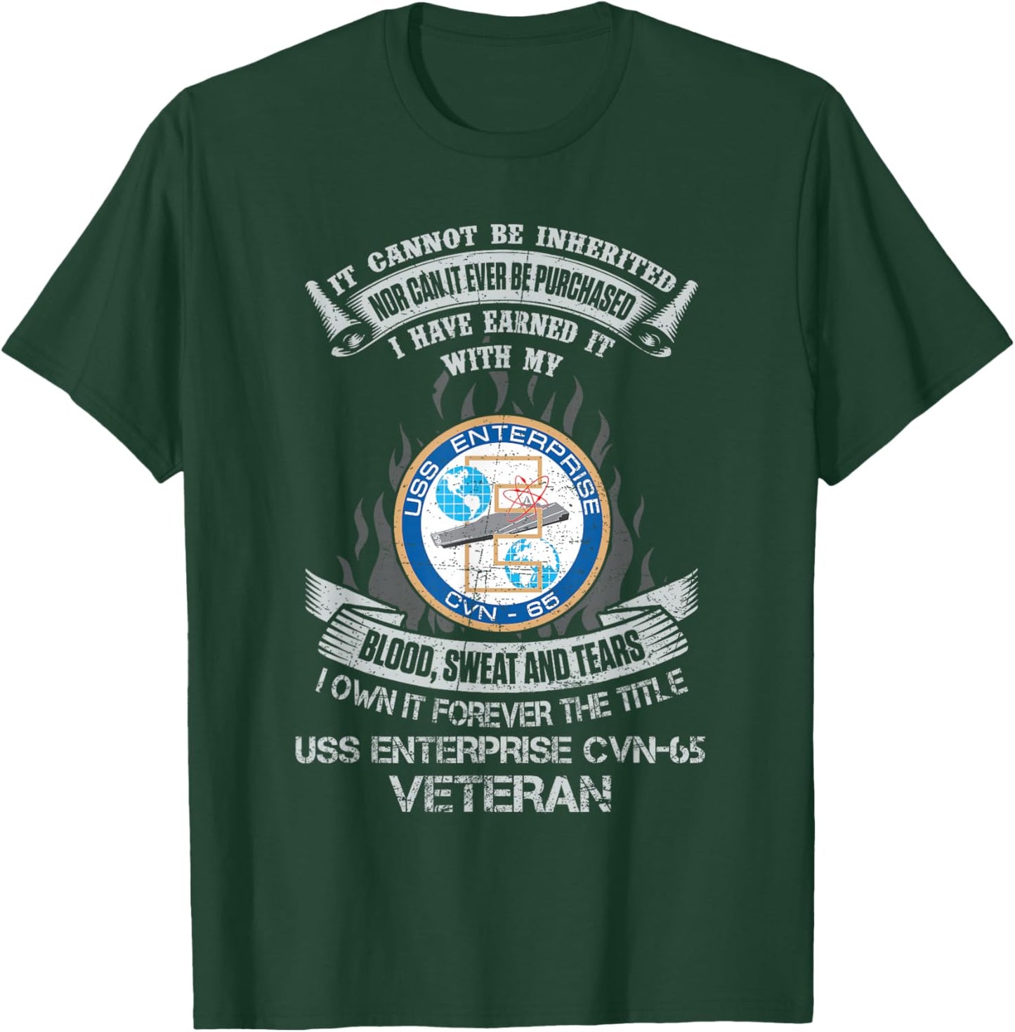 Own Forever The Title USS Enterprise CVN-65 Veteran T-Shirt - T-Shirt | Forest