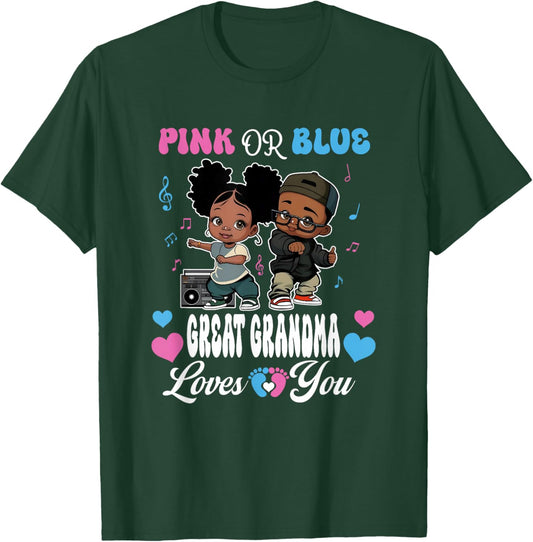 Pink Or Blue Great Grandma Loves You Black Baby Gender T-Shirt - T-Shirt | Forest