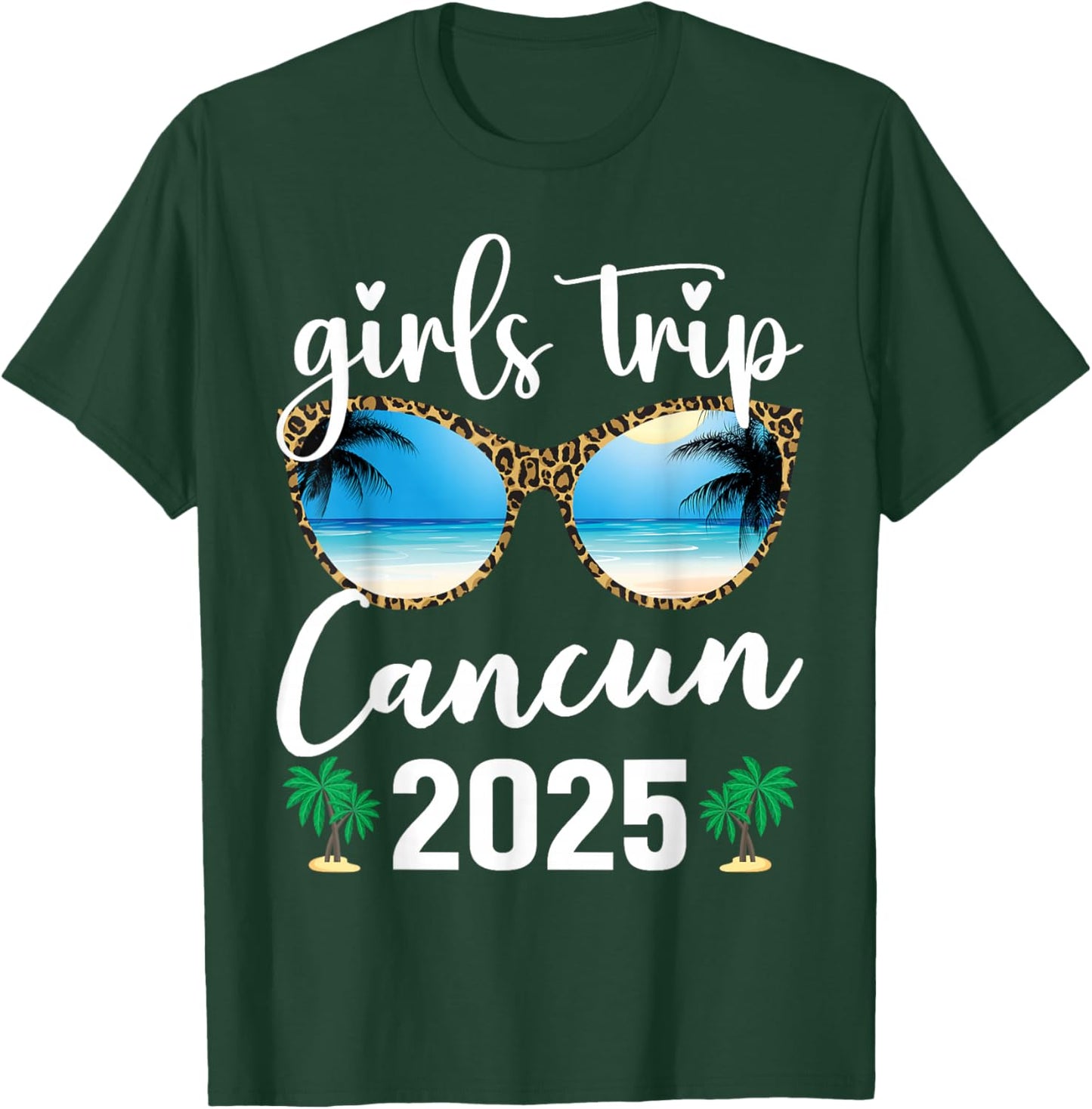 Girls Trip Cancun Mexico 2025 Leopard Sunglasses Vacation T-Shirt - T-Shirt | Forest