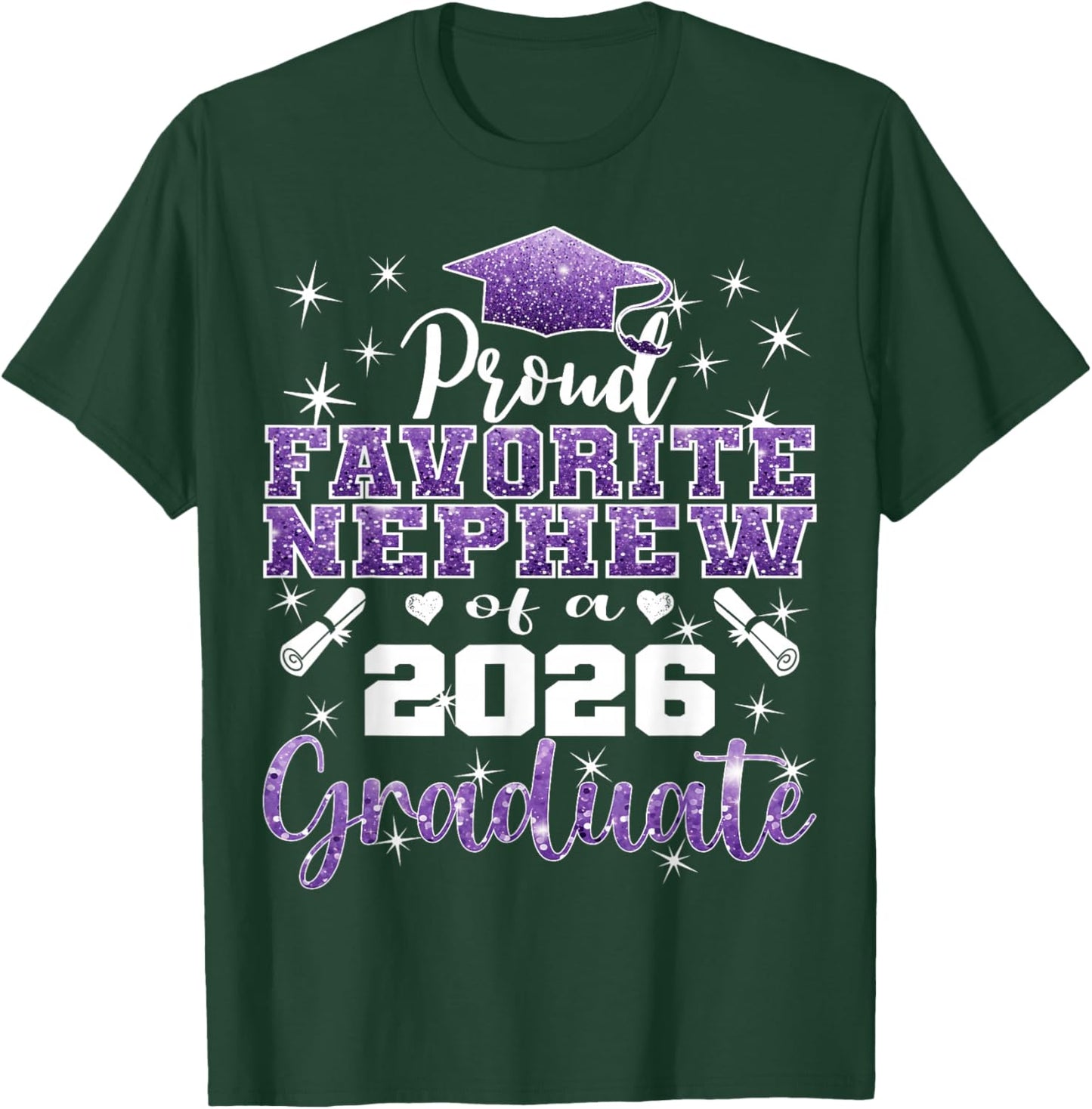 Super Proud Favorite Nephew of 2026 Graduate Senior Family T-Shirt - T-Shirt | Forest