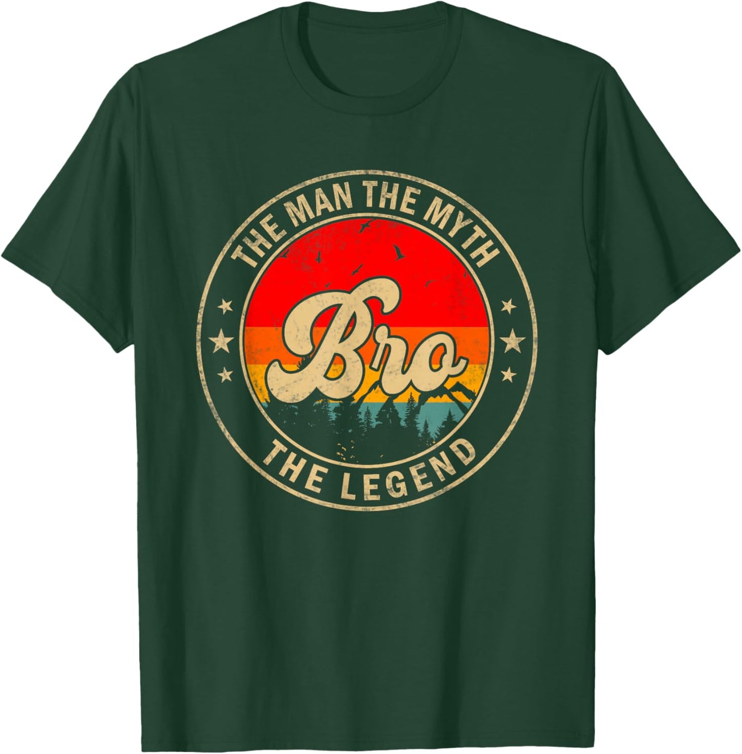Bro the Man the Myth the Legend Father's Day for Grandpa T-Shirt - T-Shirt | Forest