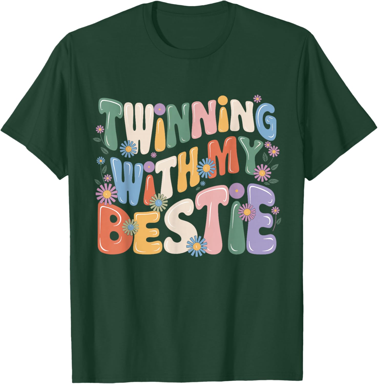 Friends Twinning With My Bestie Spirit Week Girls T-Shirt - T-Shirt | Forest