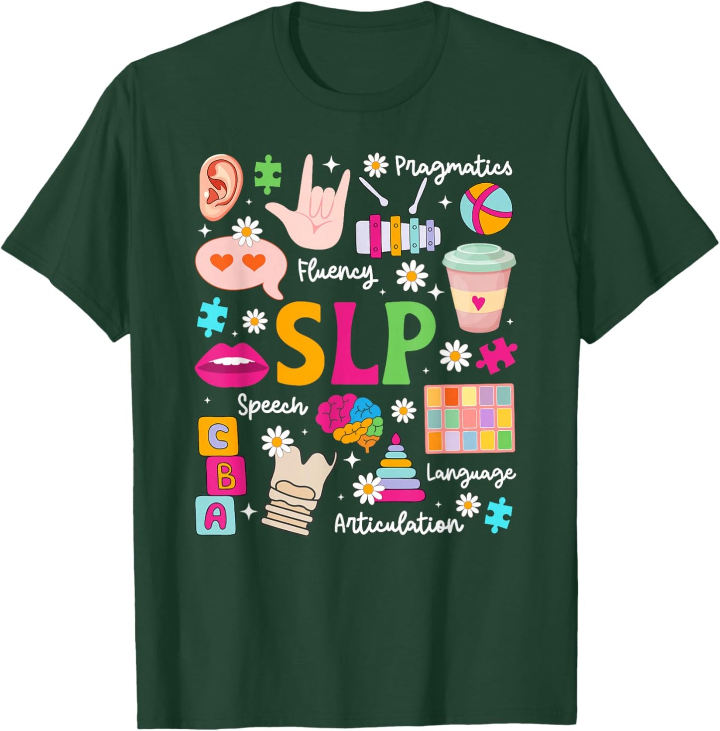 SLP Speech Language Pathology Speech Language Pathologist T-Shirt - T-Shirt | Forest