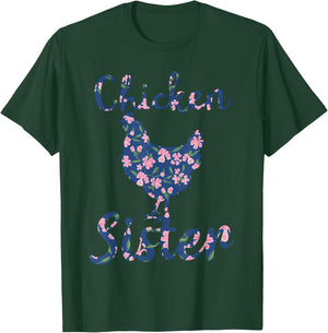 Chicken Sister Floral Chicken Lovers Women Girls Mothers Day T-Shirt - T-Shirt | Forest