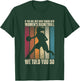 If You Are Just Now Tuning Into Women's Basketball We Told T-Shirt - T-Shirt | Forest