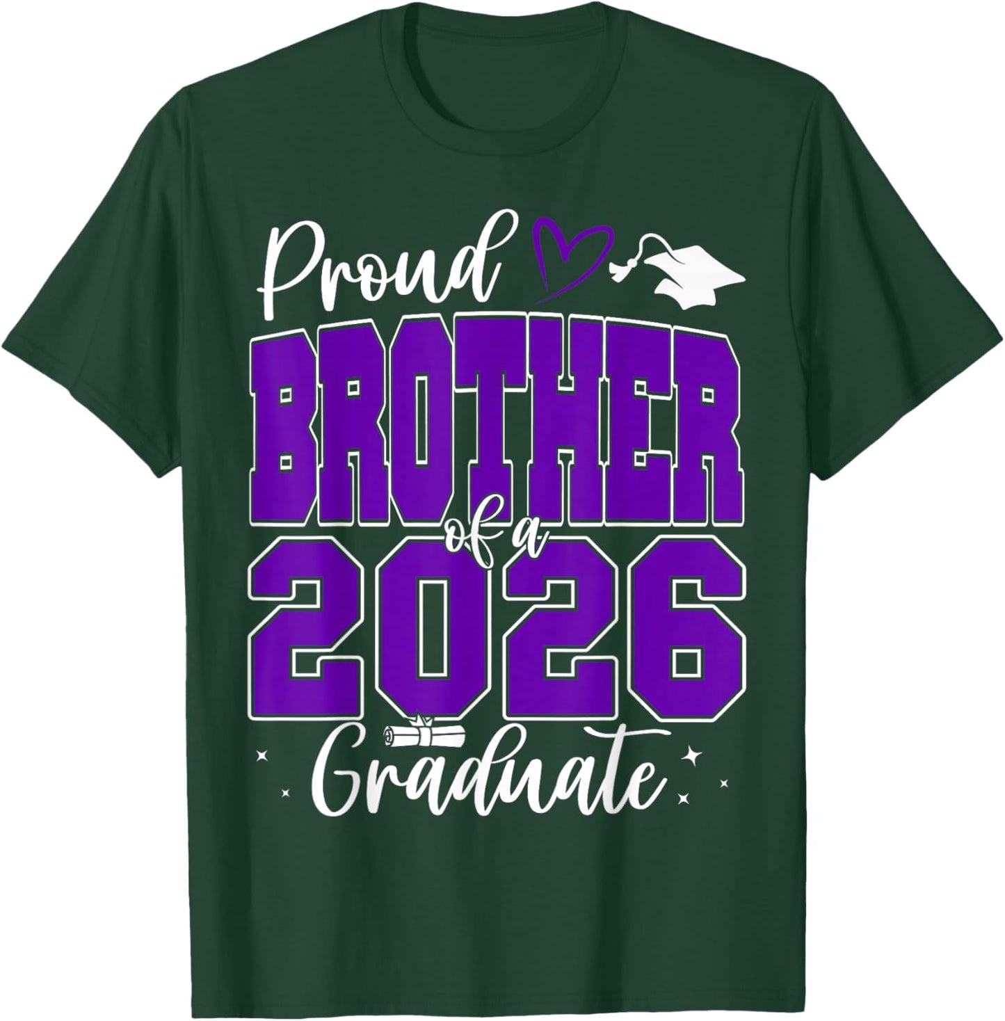 Proud Brother of a Class of 2026 Graduate Senior Graduation T-Shirt - T-Shirt | Forest