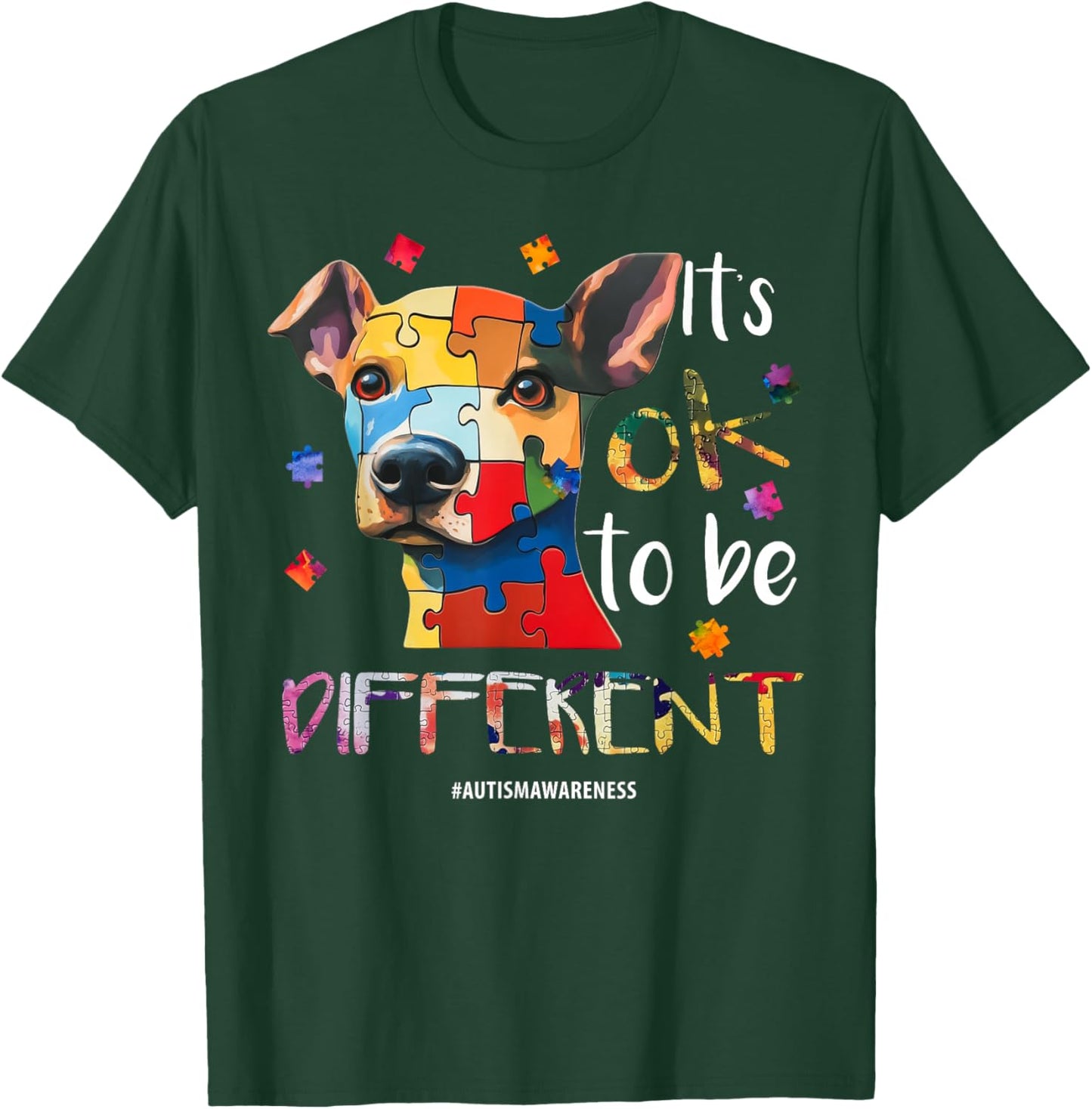 It’s OK to Be Different - Autism Awareness Dog T-Shirt - T-Shirt | Forest