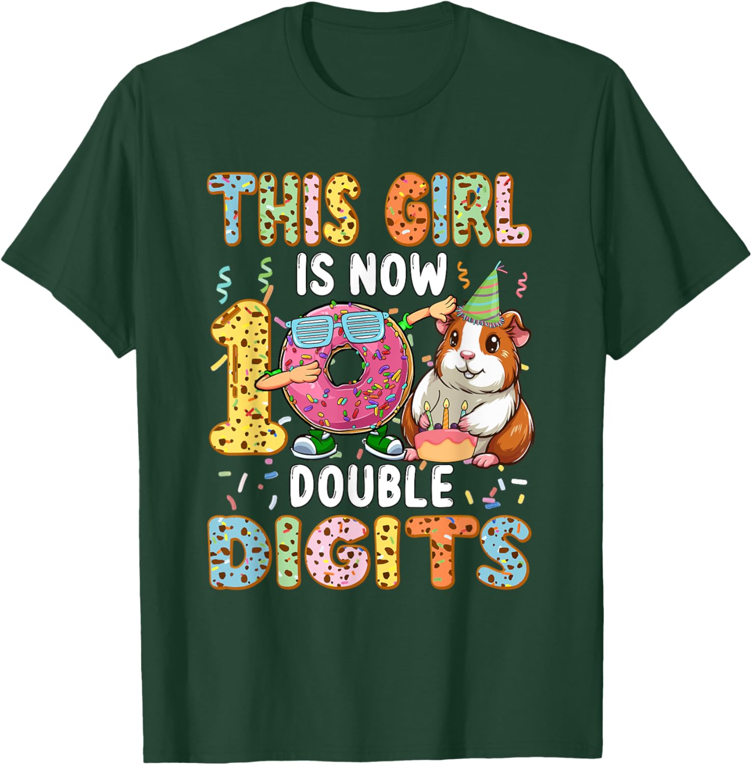 Girl Costume 10 Double Digits Funny 10th Birthday Guinea Pig T-Shirt - T-Shirt | Forest