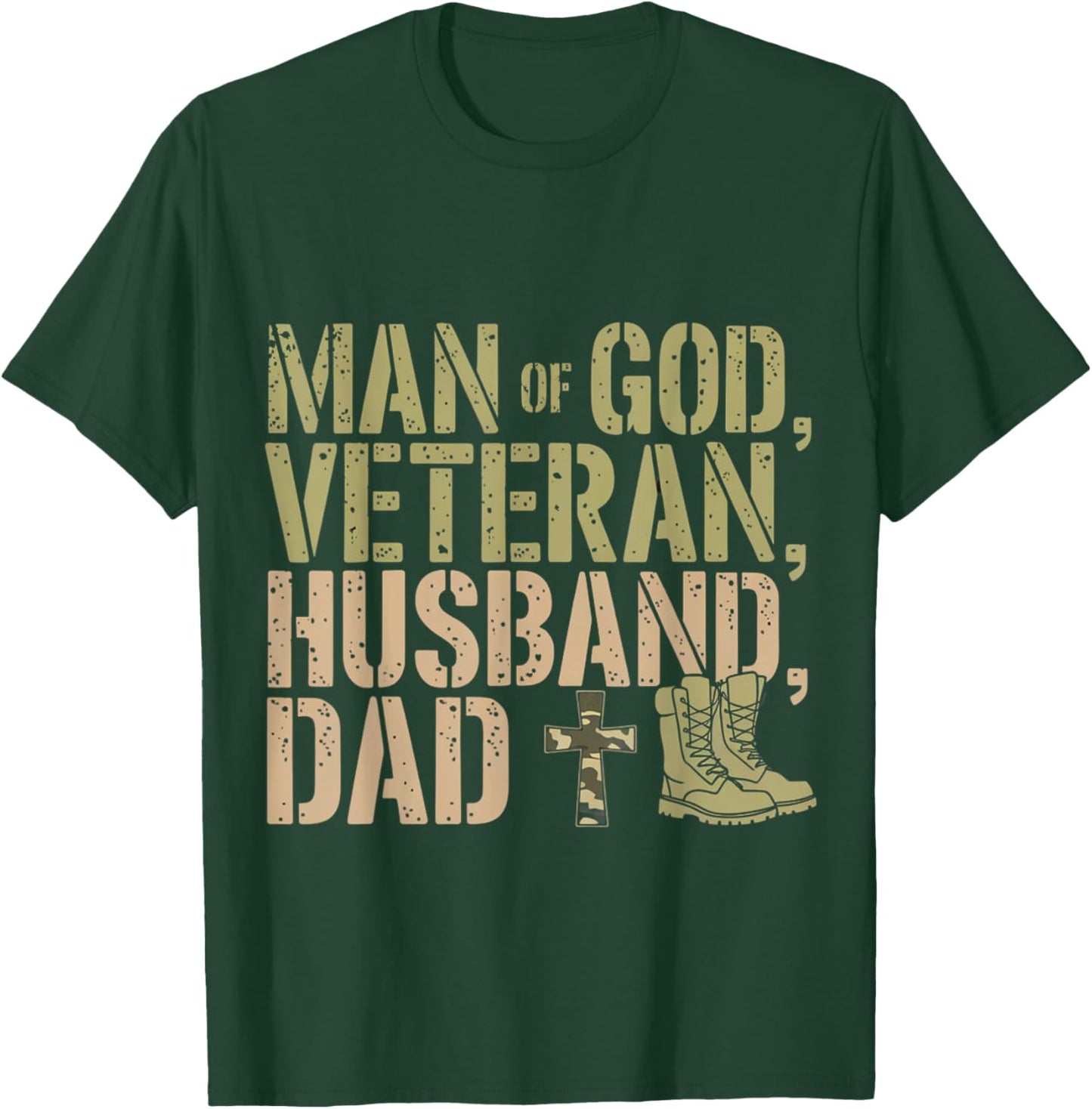 Man Of God Veteran Husband Dad Christian Jesus Camouflage T-Shirt - T-Shirt | Forest