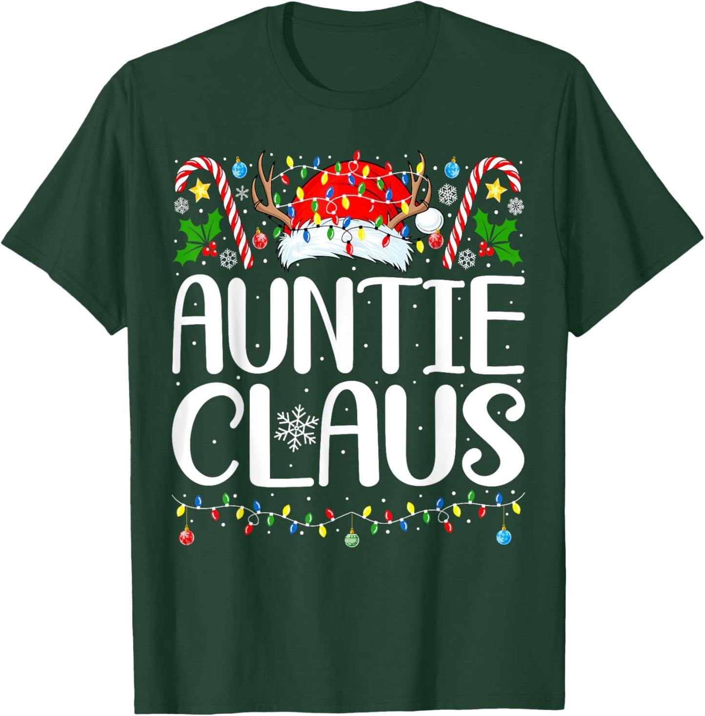 Auntie Claus Christmas Aunt Xmas Matching Family Christmas T-Shirt - T-Shirt | Forest