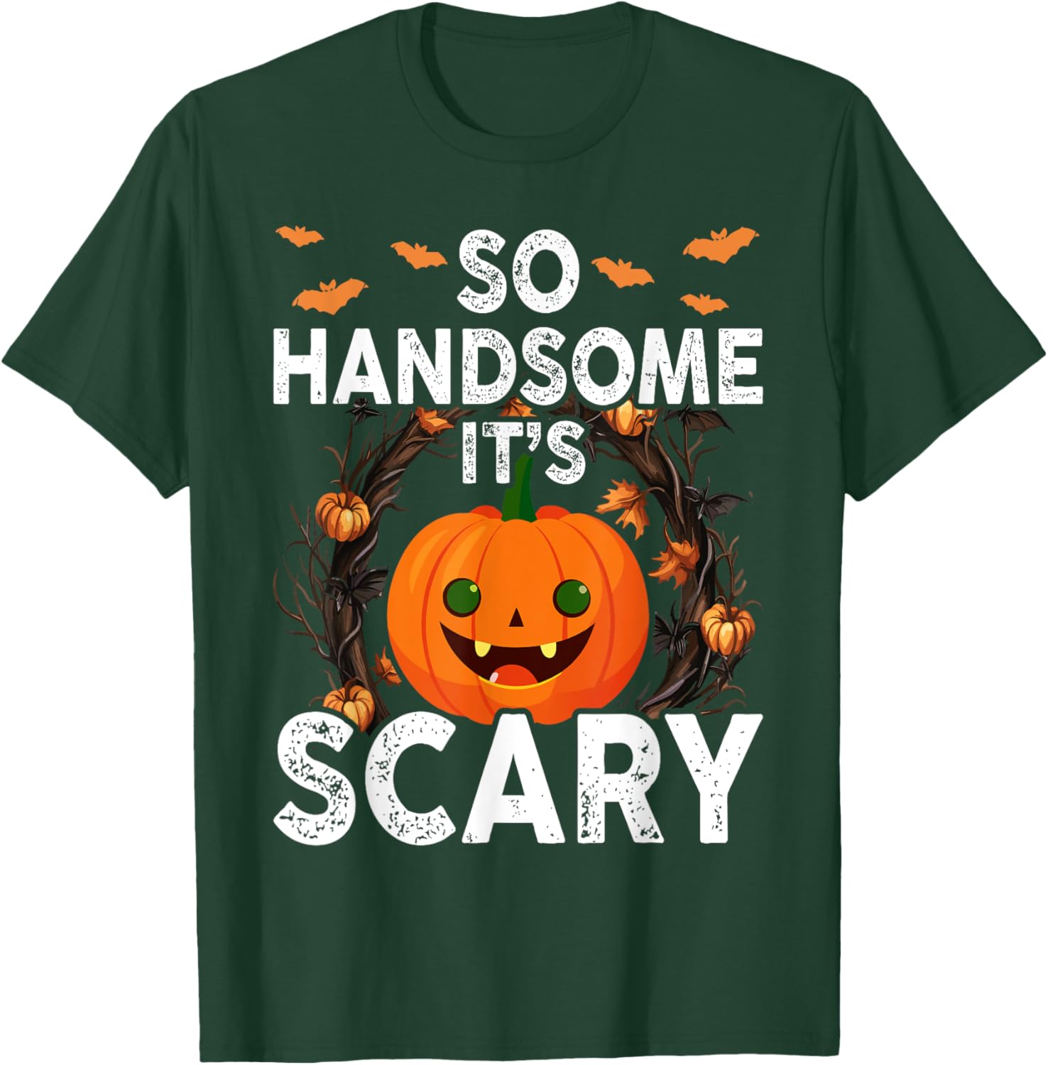 So Handsome Its Scary Boys Halloween Pumpkin Toddler Cute T-Shirt - T-Shirt | Forest