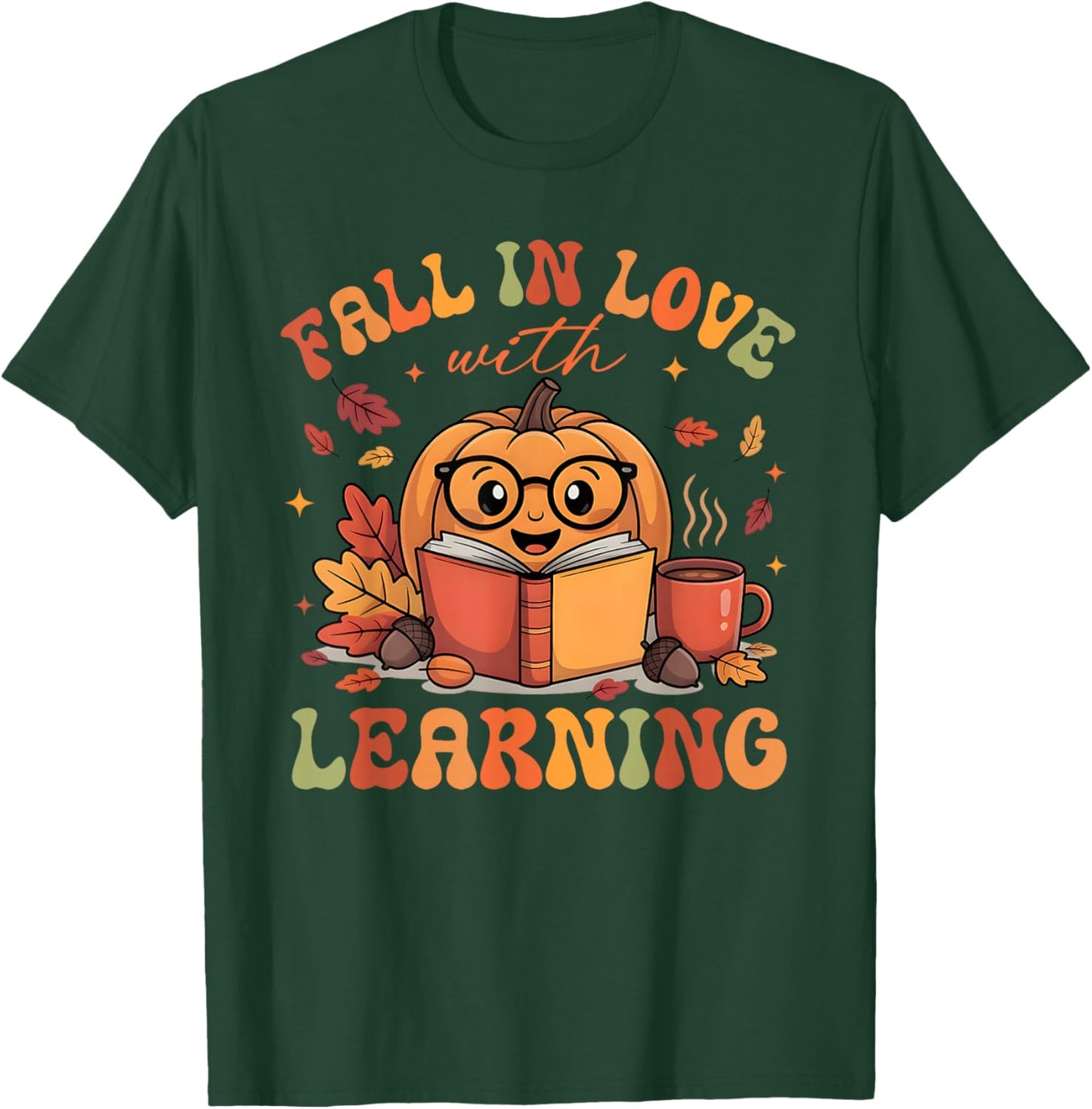 Fall in Love with Learning Autum Thanksgiving Teacher Kids T-Shirt - T-Shirt | Forest