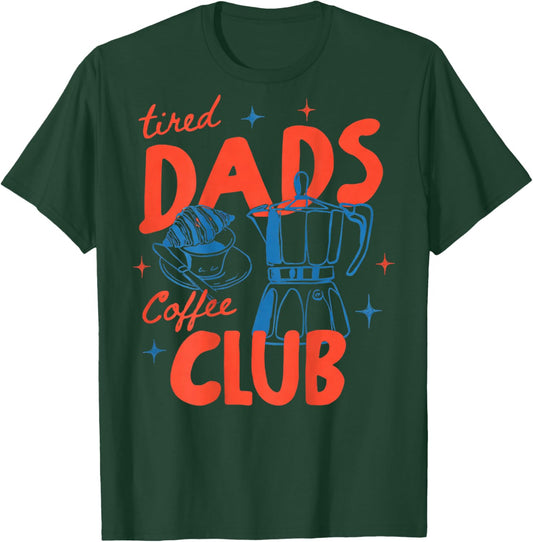 (Auf der Rückseite) Müde Dads Coffee Club Daddy Retro Vatertag T-Shirt - T-Shirt | Forest