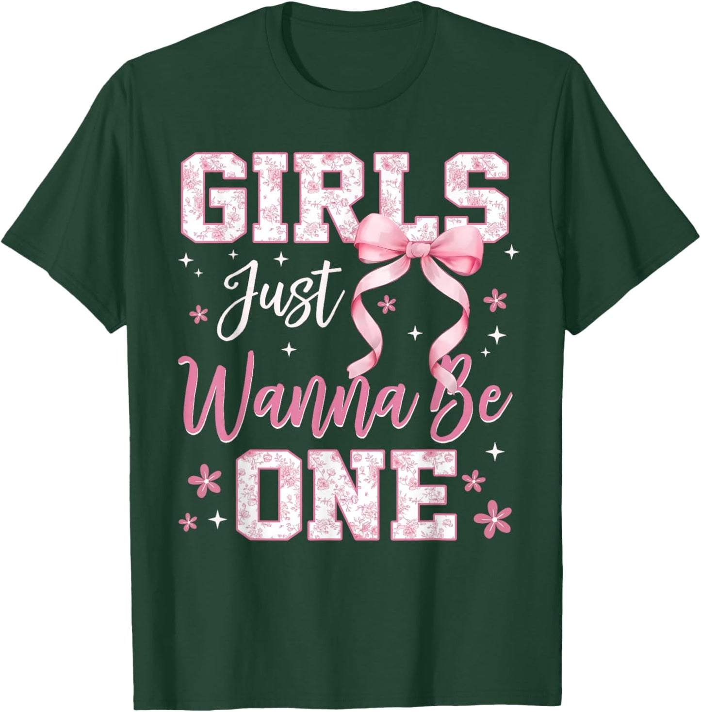 Girls Just Wanna Be One Pink Bow First Birthday Girl 1yr T-Shirt - T-Shirt | Forest