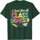 I Love You All Class Dismissed Teacher Last Day of School T-Shirt - T-Shirt | Forest