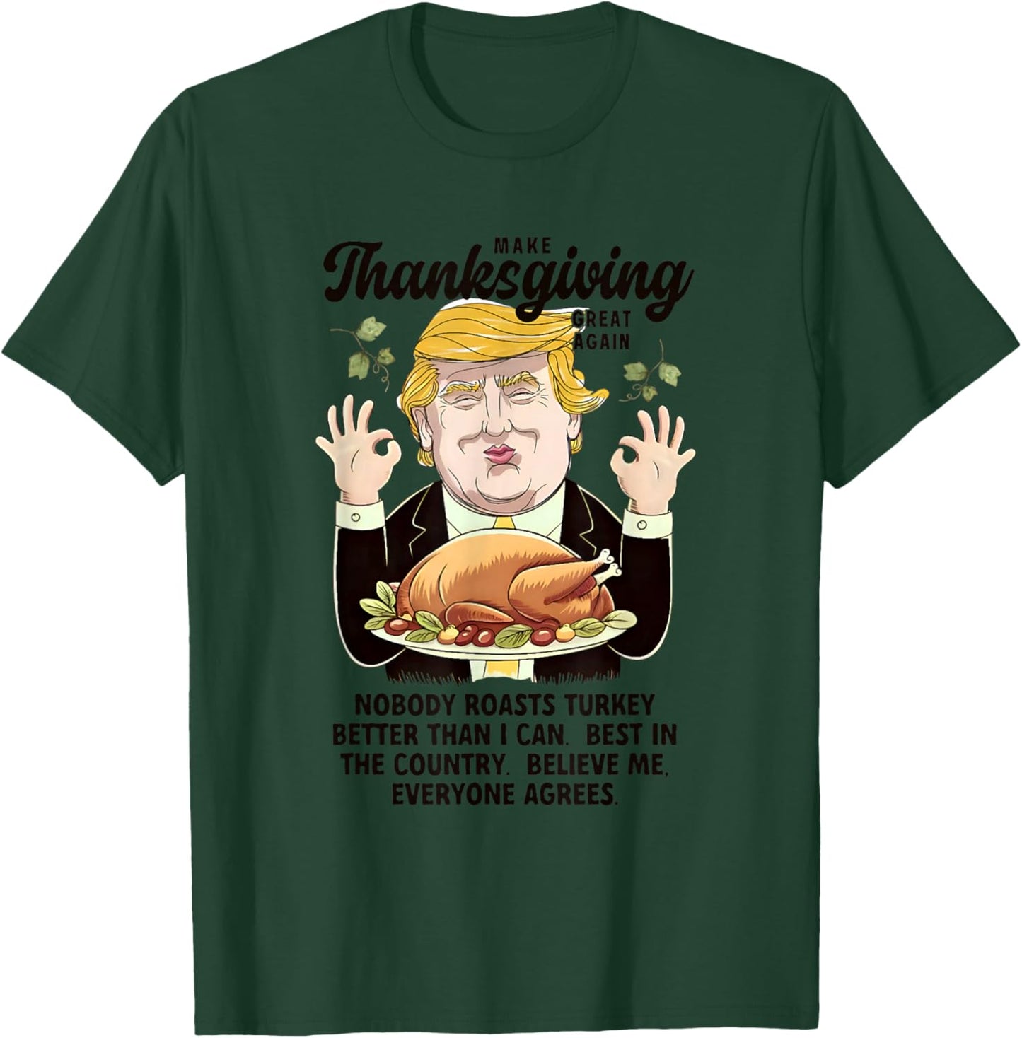 Funny Trump Thanksgiving Make Thanksgiving Great Again T-Shirt - T-Shirt | Forest