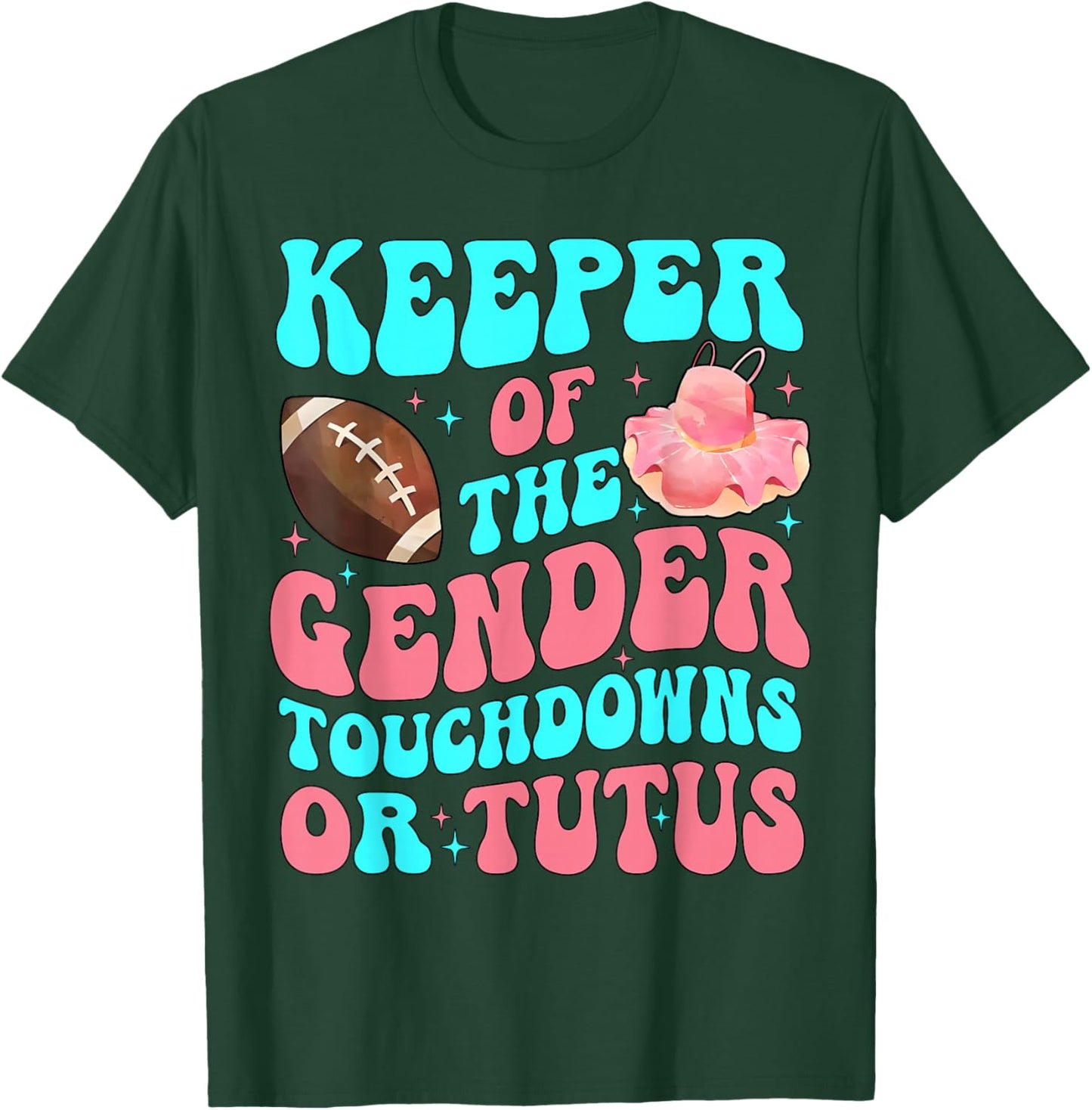 Touchdowns Or Tutus Funny Keeper of Gender Baby Reveal Party T-Shirt - T-Shirt | Forest