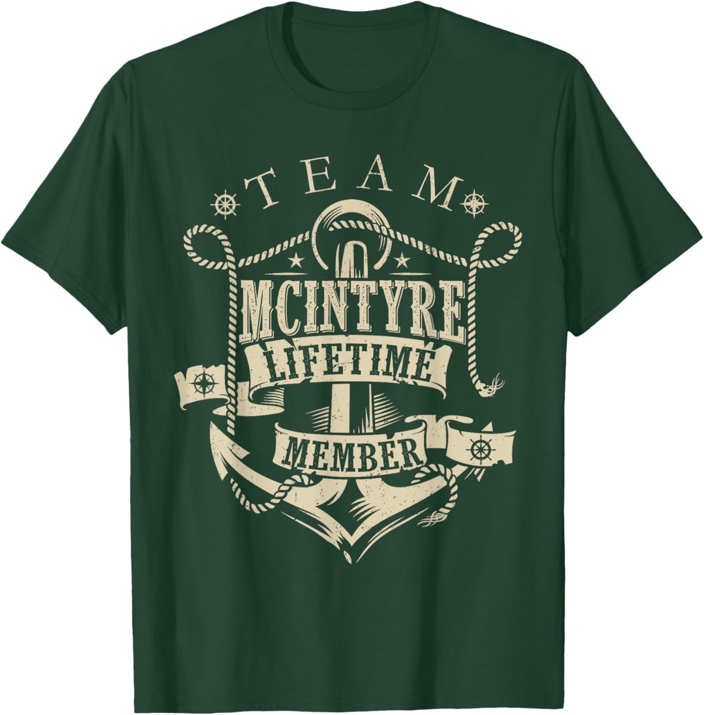 Team McINTYRE Lifetime Member Vintage McINTYRE Family Name T-Shirt - T-Shirt | Forest