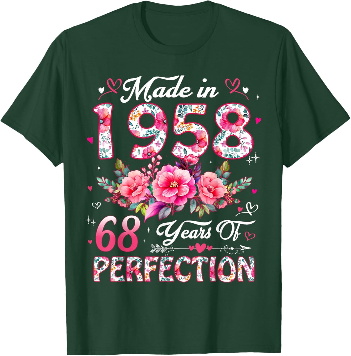 68 Year Old Made in 1958 Floral 68th Birthday Women T-Shirt - T-Shirt | Forest