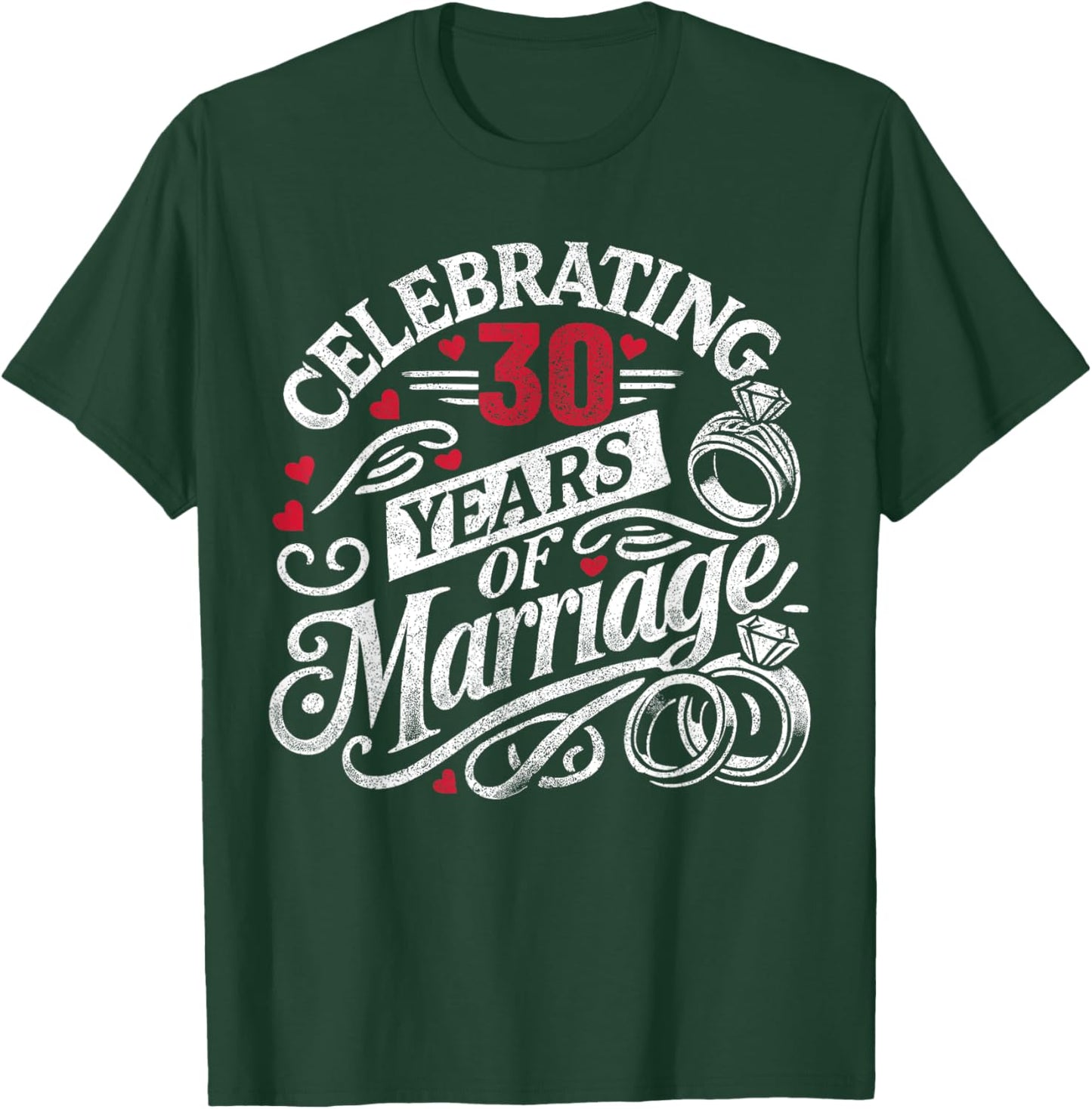 Celebrating 30 Years Of Marriage 30th Wedding Anniversary T-Shirt - T-Shirt | Forest