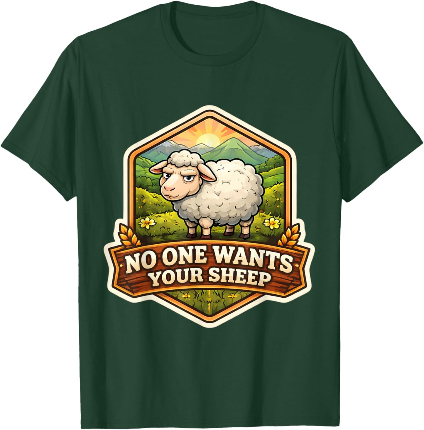 No One Wants Your Sheep Funny Board Game Lover Tabletop Joke T-Shirt - T-Shirt | Forest