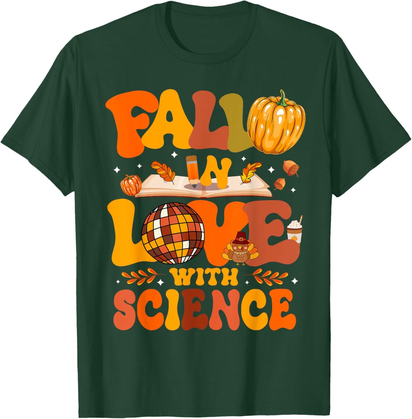 Fall In Love With Science Autum Thanksgiving Teacher T-Shirt - T-Shirt | Forest