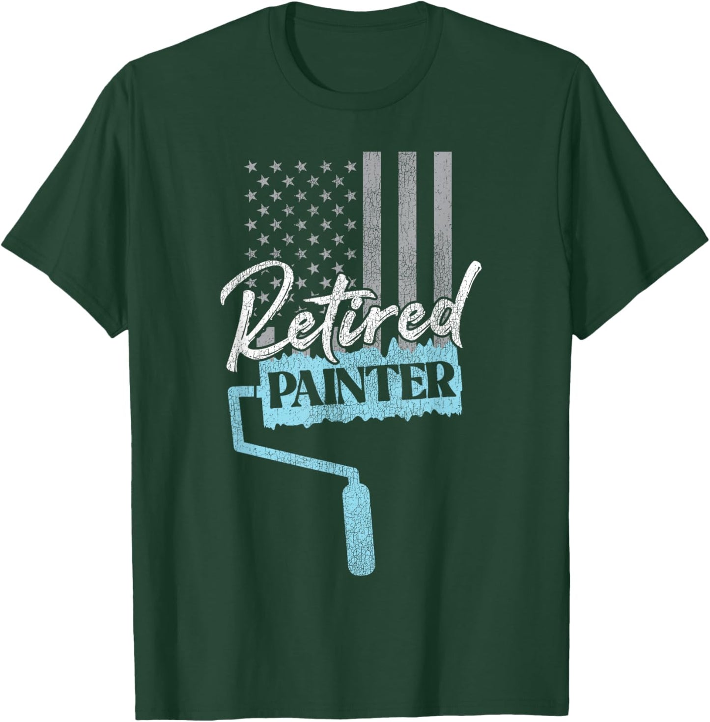 House Painter Decorator Retirement Retired Painter T-Shirt - T-Shirt | Forest