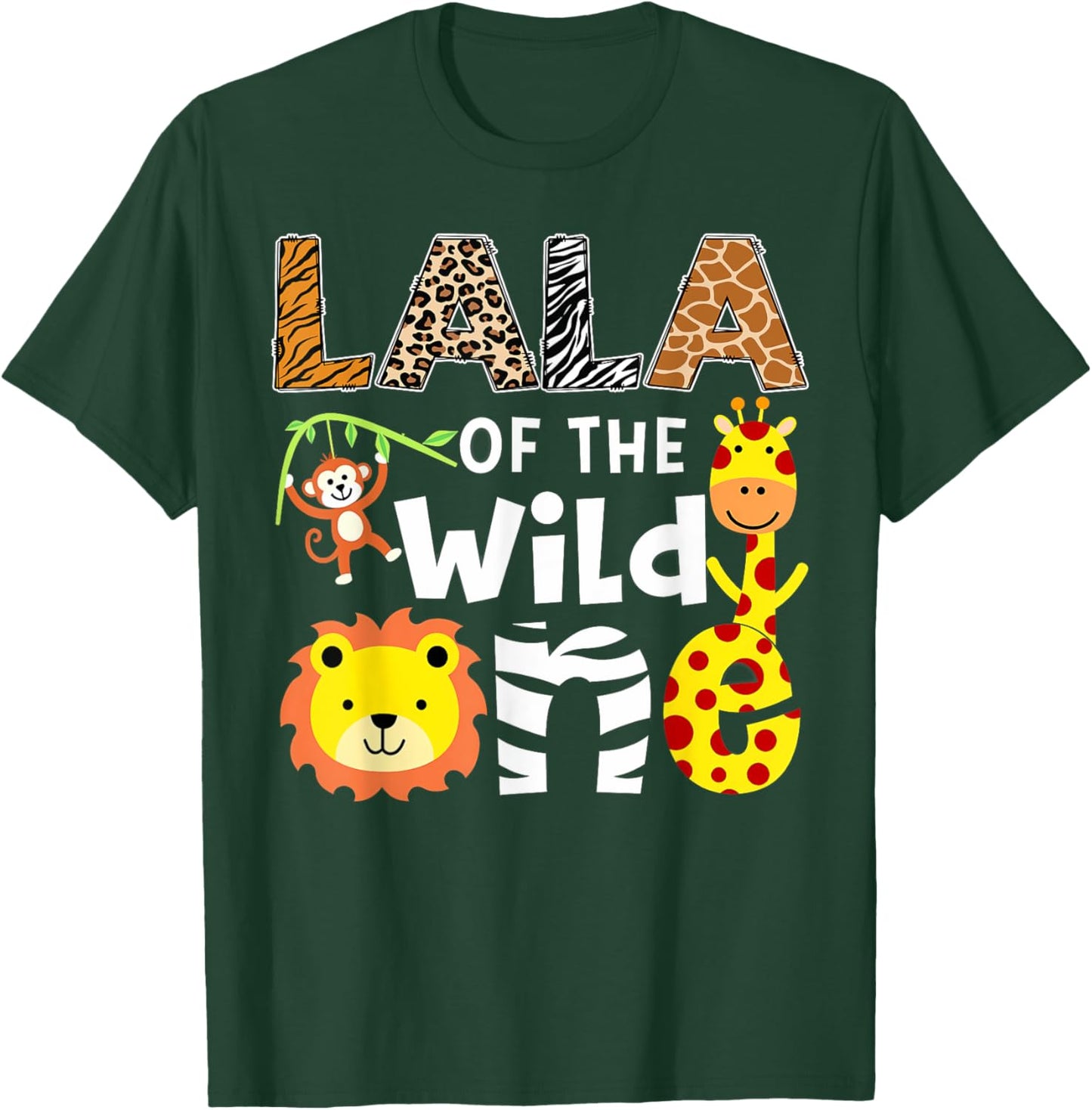 Lala Of The Wild One Safari Jungle 1St Birthday T-Shirt - T-Shirt | Forest