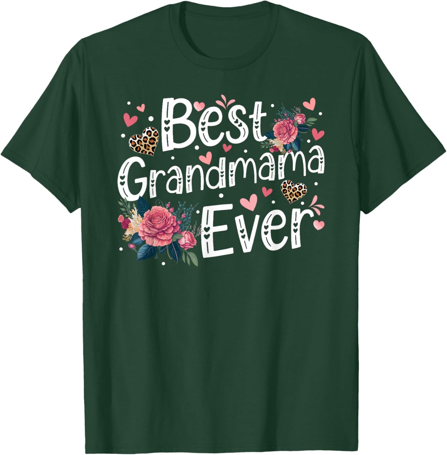 Best Grandmama Ever Grandmama Grandma Grandmama Grandmother T-Shirt - T-Shirt | Forest