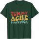 Tummy Ache Survivor Shirt Women Funny IBS Stomach Ache Retro T-Shirt - T-Shirt | Forest