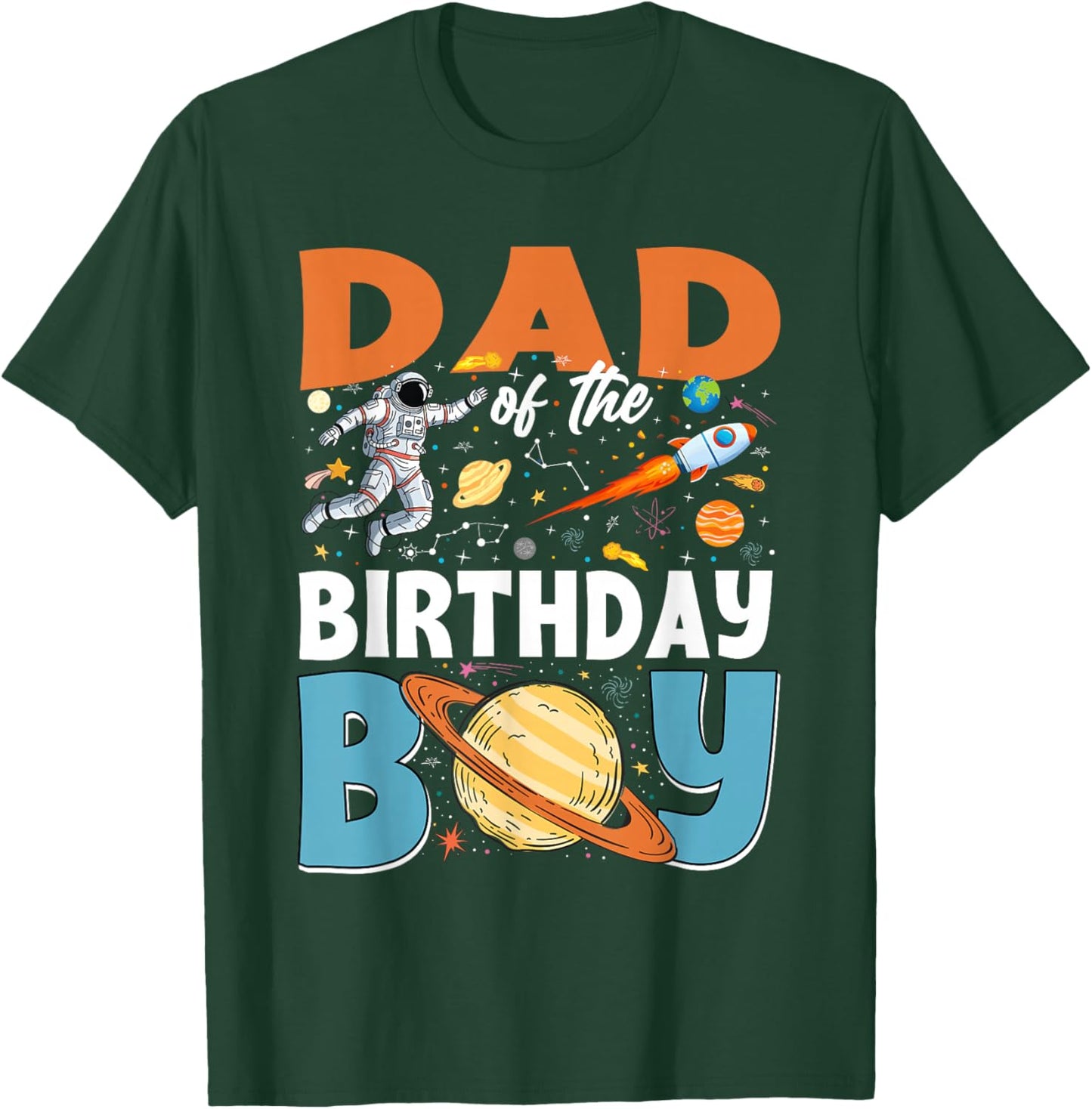 Dad of The Birthday Boy Space Astronaut Family Matching T-Shirt - T-Shirt | Forest