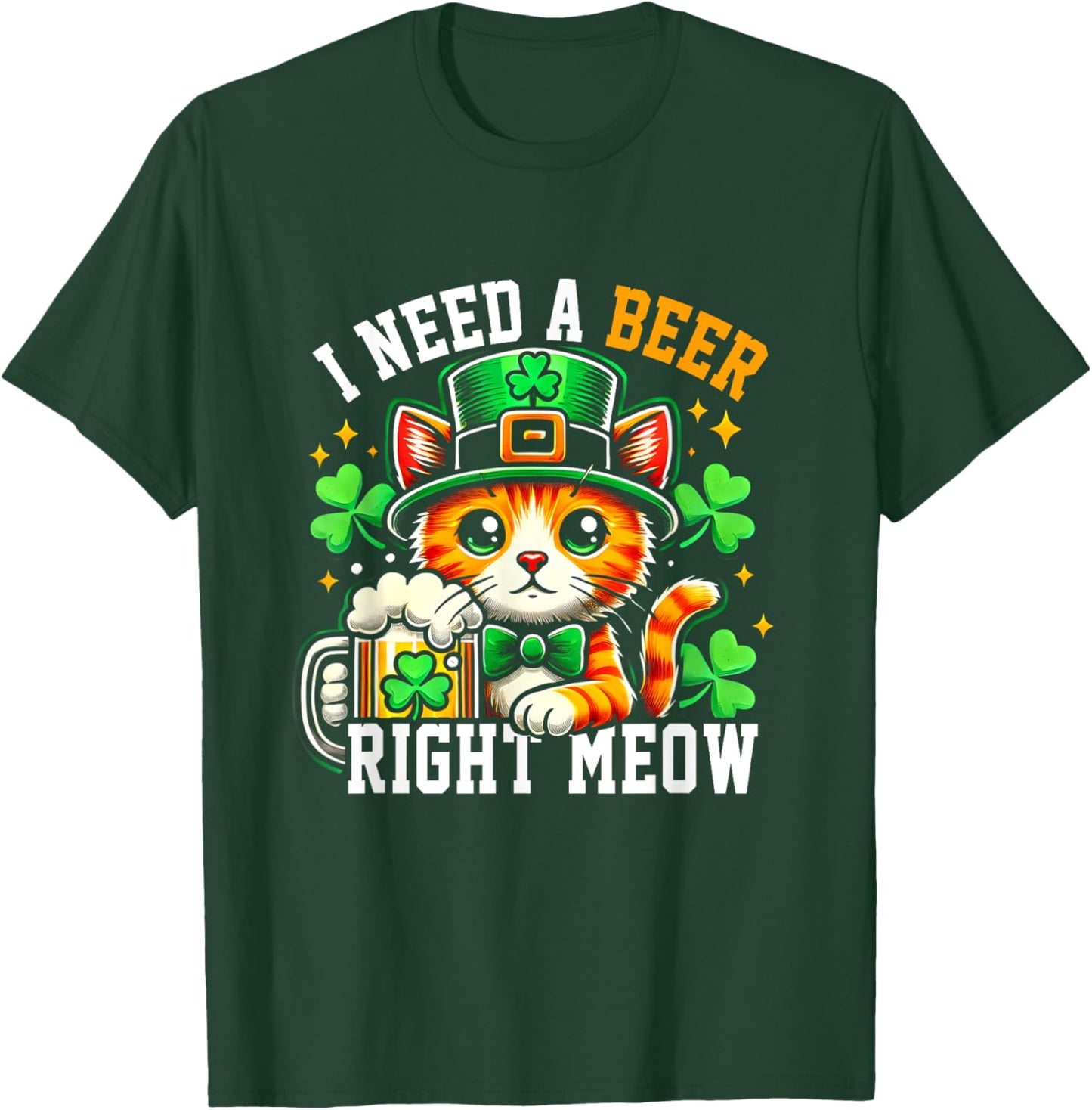 I Need A Beer Right-Meow Irish Beer Cat Patrick Day Drinking T-Shirt - T-Shirt | Forest
