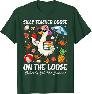Silly Teacher Goose School's Out for Summer Break Last Day T-Shirt - T-Shirt | Forest