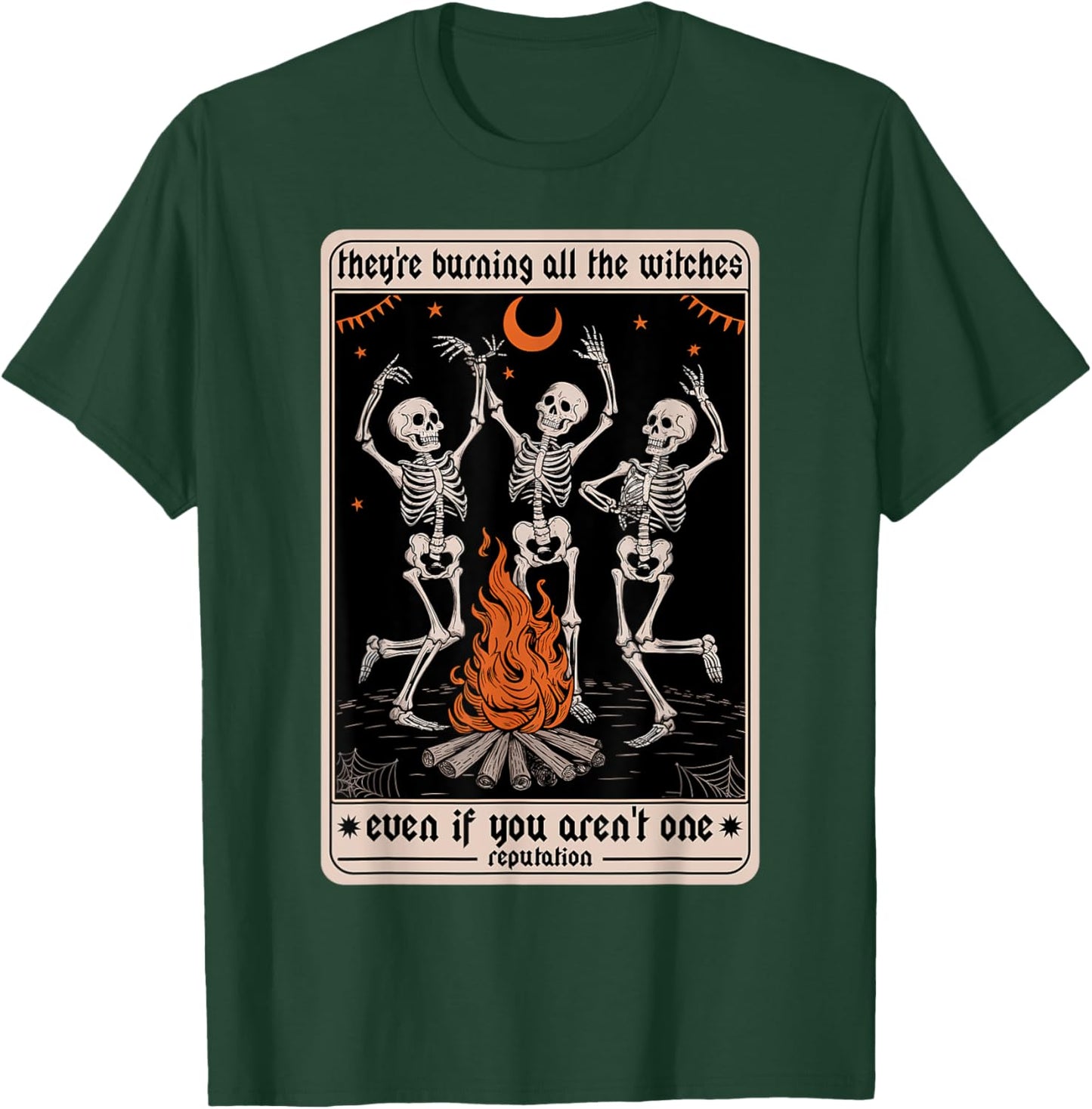They're Burning All The Witches Even If You Arent One Card T-Shirt - T-Shirt | Forest