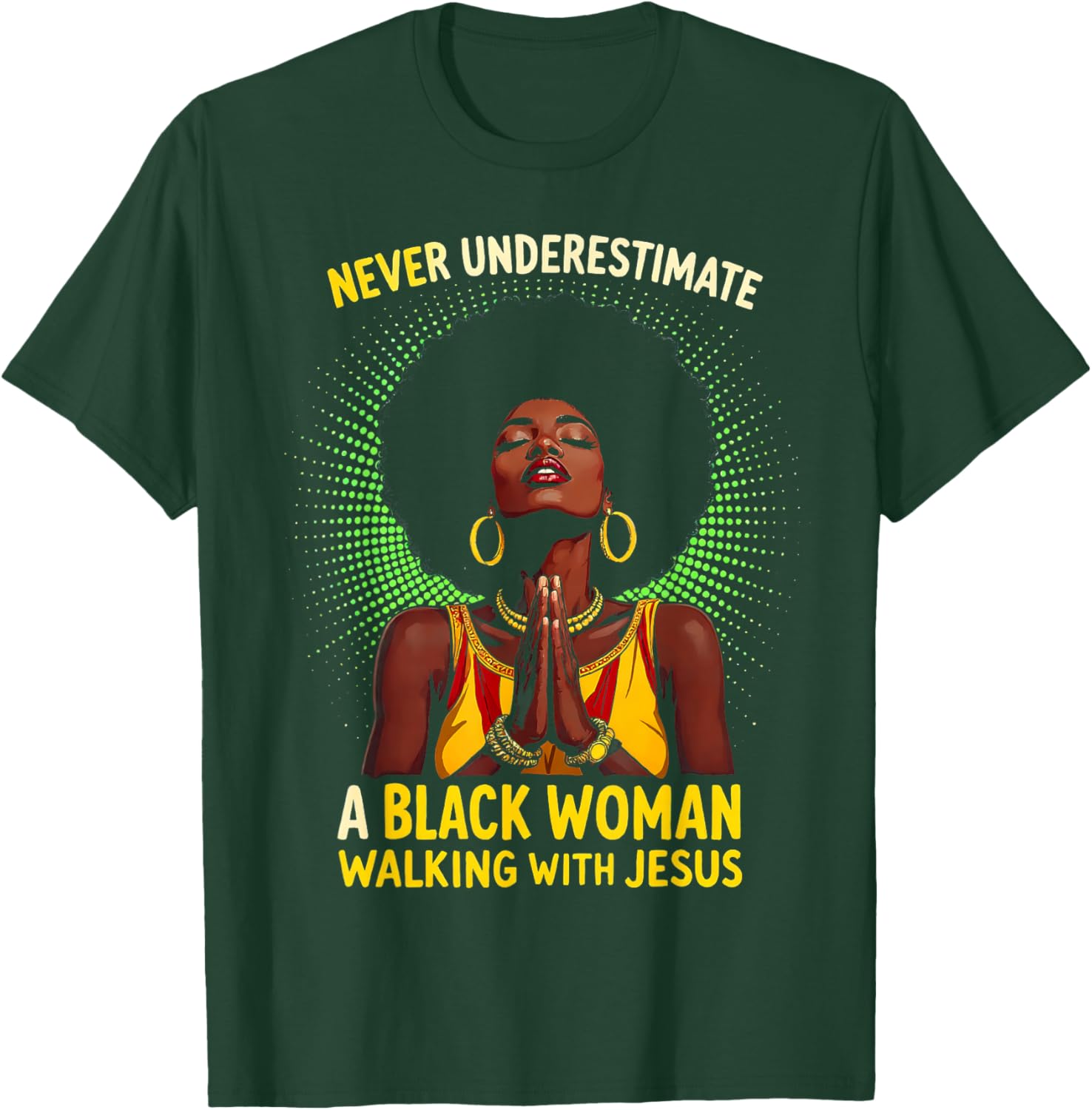 Proud African American Black Women Melanin Believe God Jesus T-Shirt - T-Shirt | Forest
