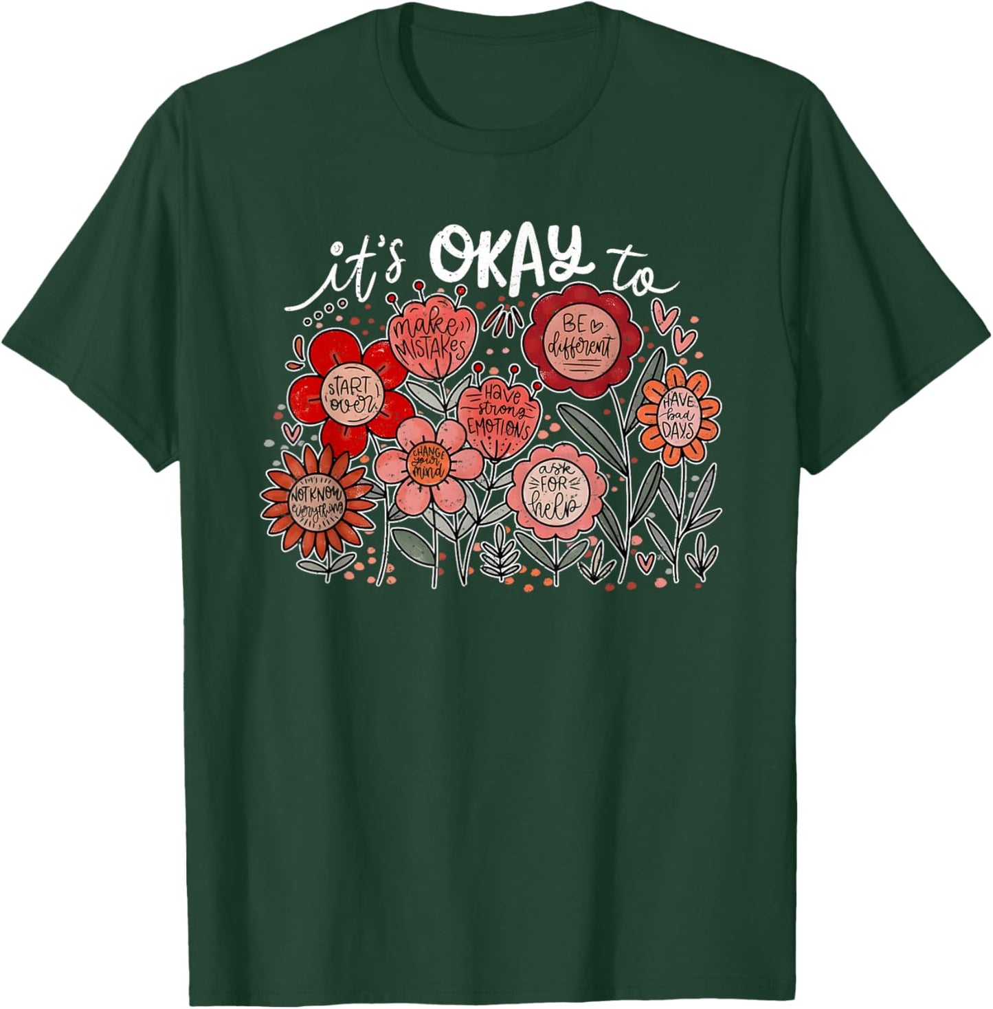 It's Okay To Make Mistakes, Boho Floral Motivational T-Shirt - T-Shirt | Forest
