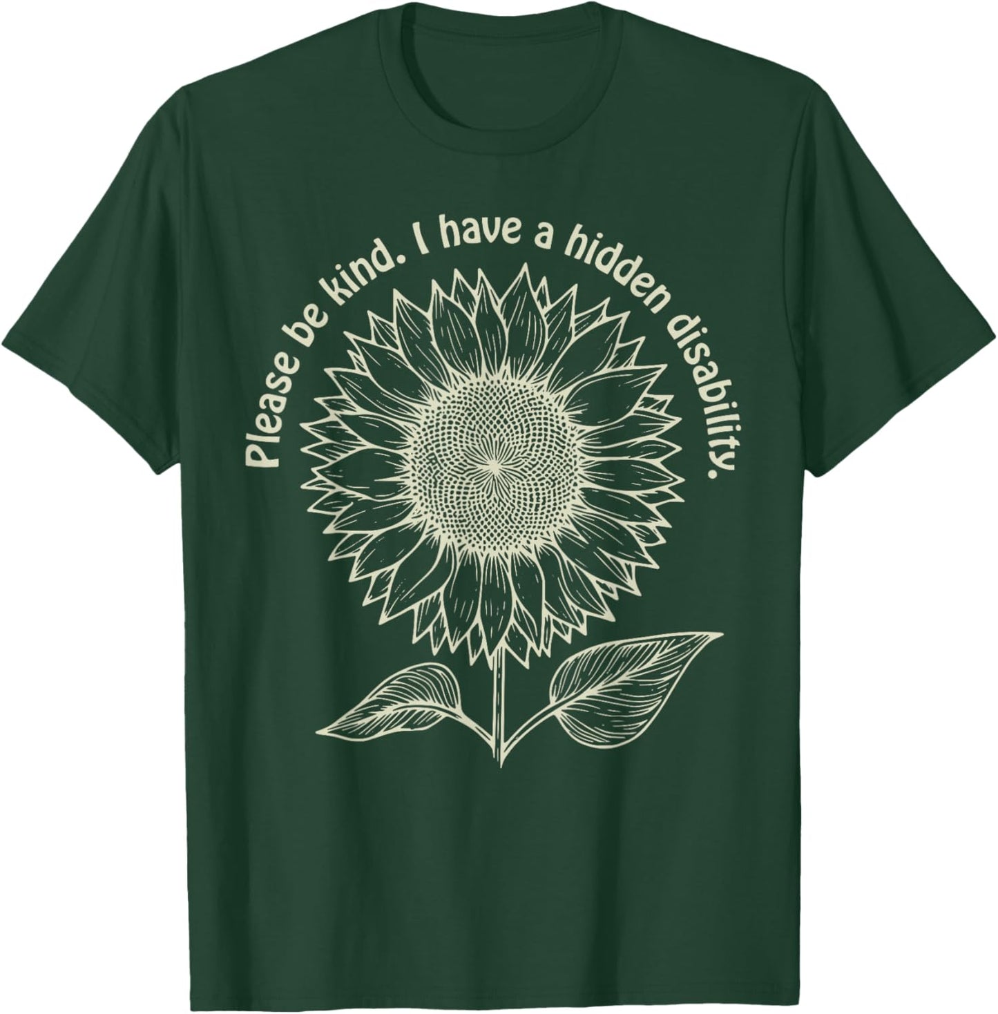 Hidden Disability Awareness Disability Sunflower Autism T-Shirt - T-Shirt | Forest