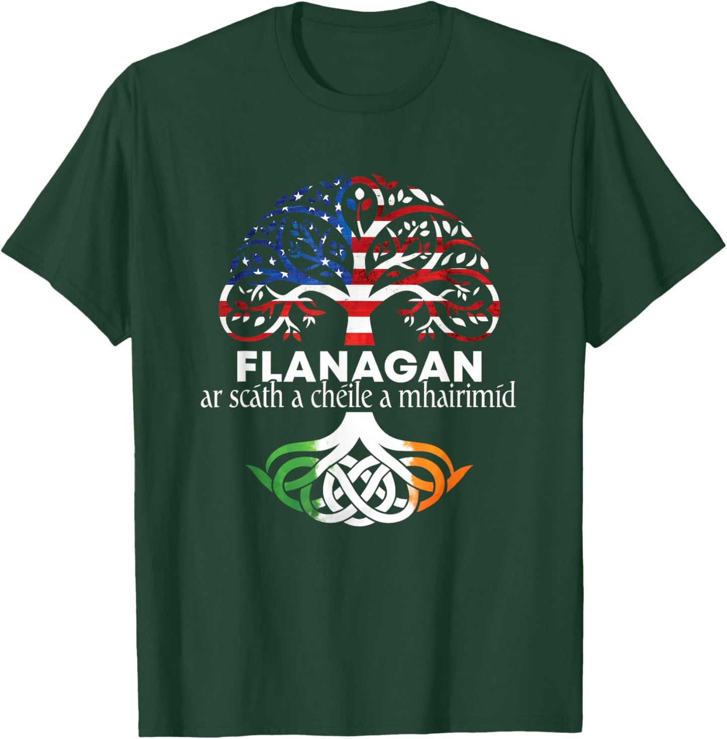 Flanagan Irish Family Name Celtic Irish Roots T-Shirt - T-Shirt | Forest