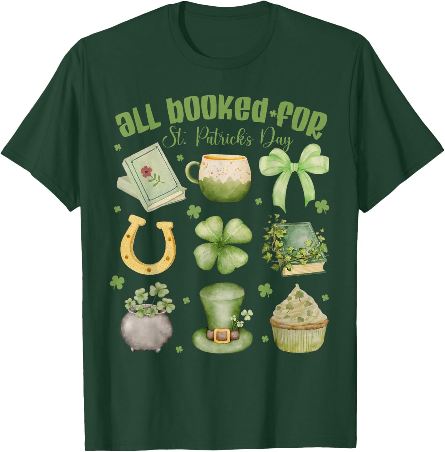 ALL Booked For St Patricks Day Bookish Leprechaun Bookworm T-Shirt - T-Shirt | Forest