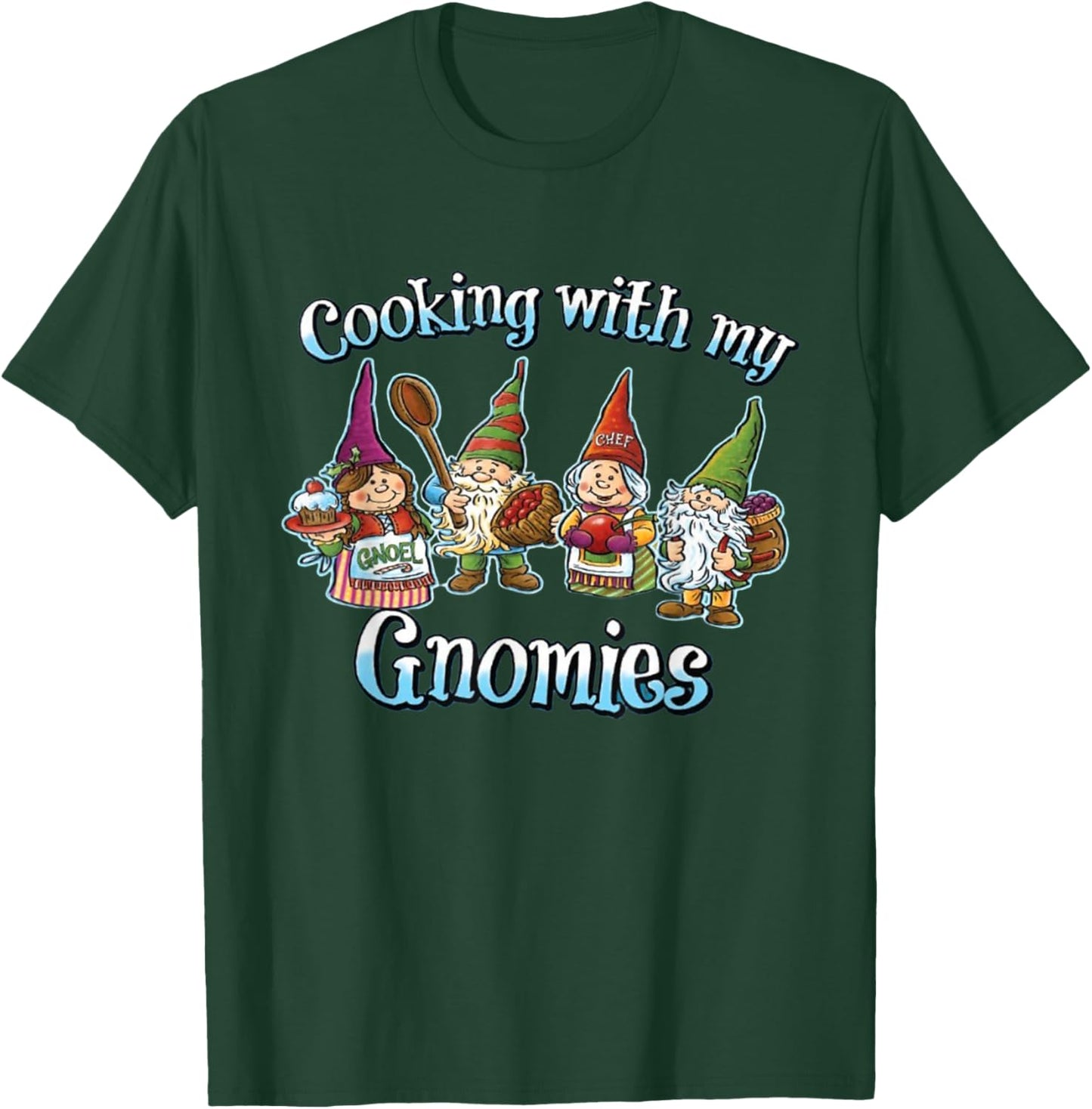 Cooking with My Gnomies Shirt – Funny Lunch Lady Christmas T-Shirt - T-Shirt | Forest