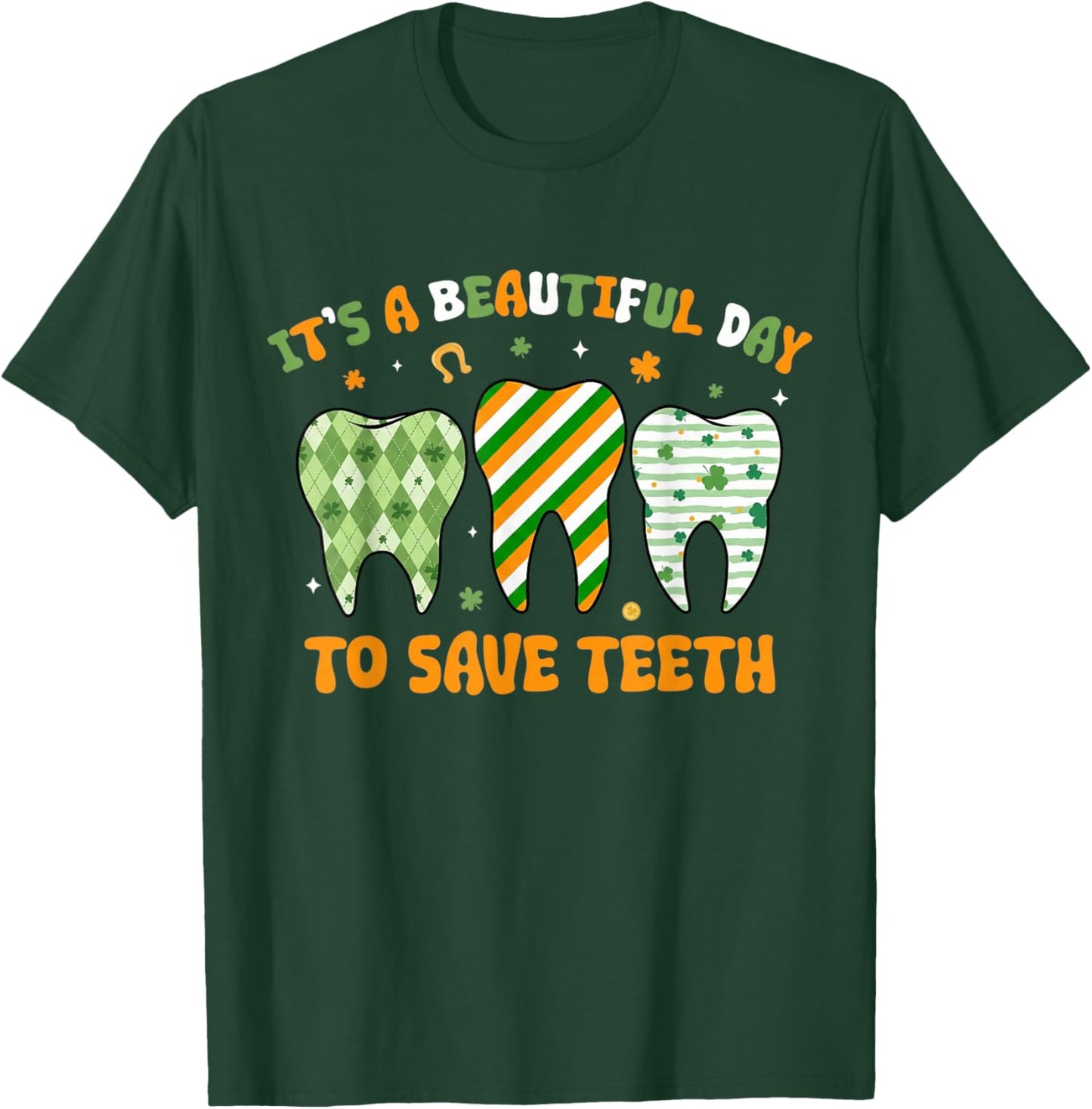 It’s A Beautiful Day to Save Teeth Funny Dentist Retro T-Shirt - T-Shirt | Forest