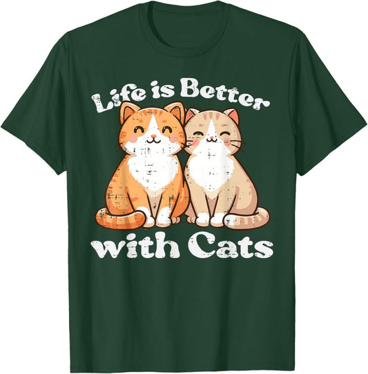 Life Is Better With Cats Cute Kitten Kitty Women Girls Kids T-Shirt - T-Shirt | Forest