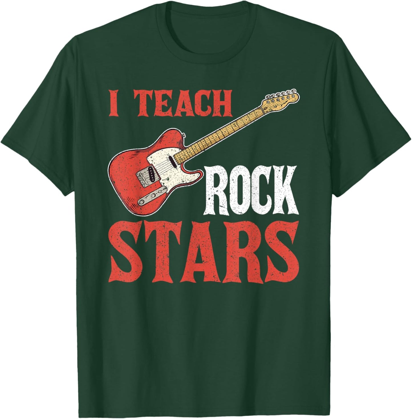 Music Teacher I Teach Rock Stars T-Shirt - T-Shirt | Forest