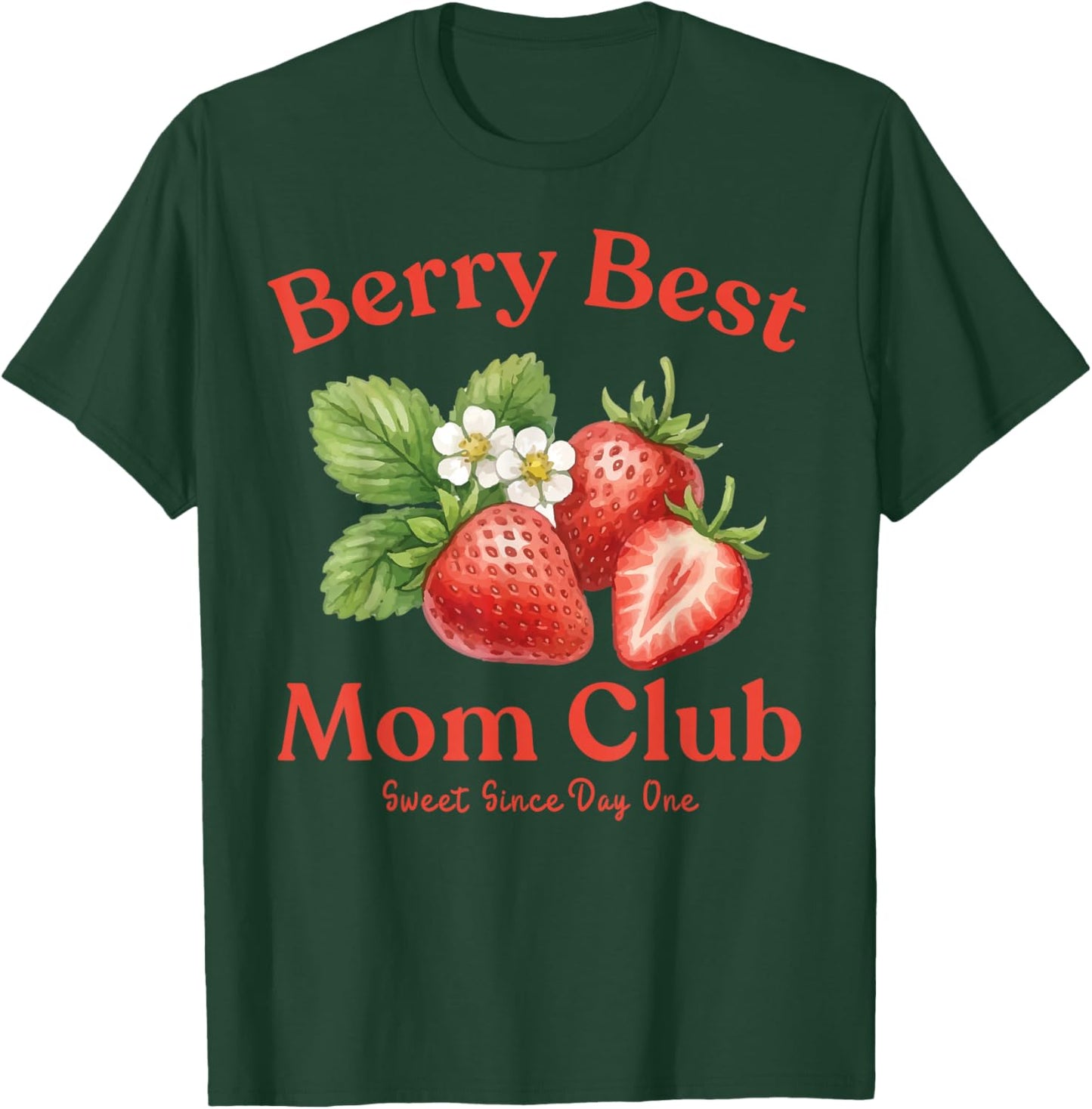 Berry Best Mom Club Mother's Day Cute Strawberry Vintage T-Shirt - T-Shirt | Forest